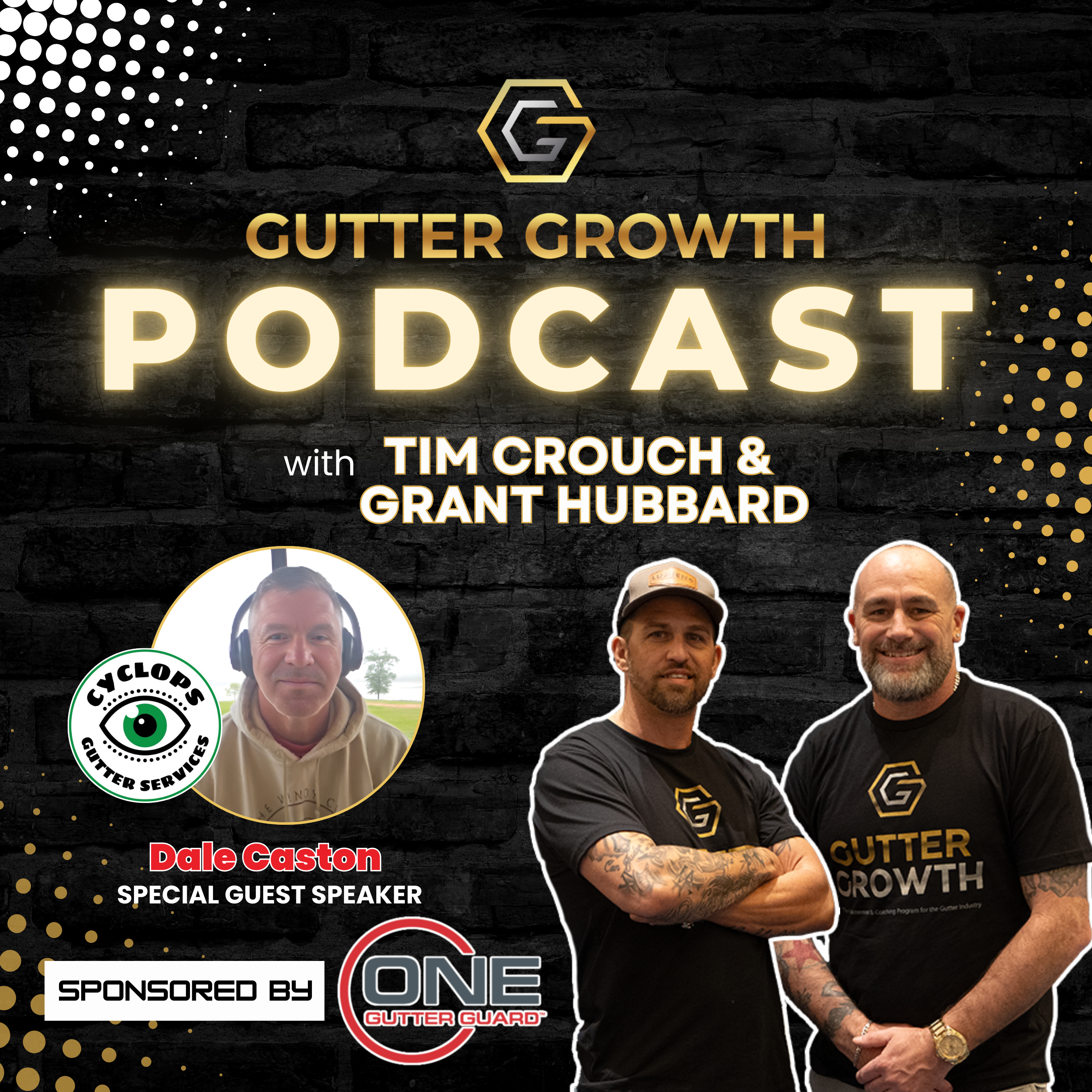 Gutter Growth Podcast | One Step at a Time: From the Pavement to Profit with Dale Caston episode artwork