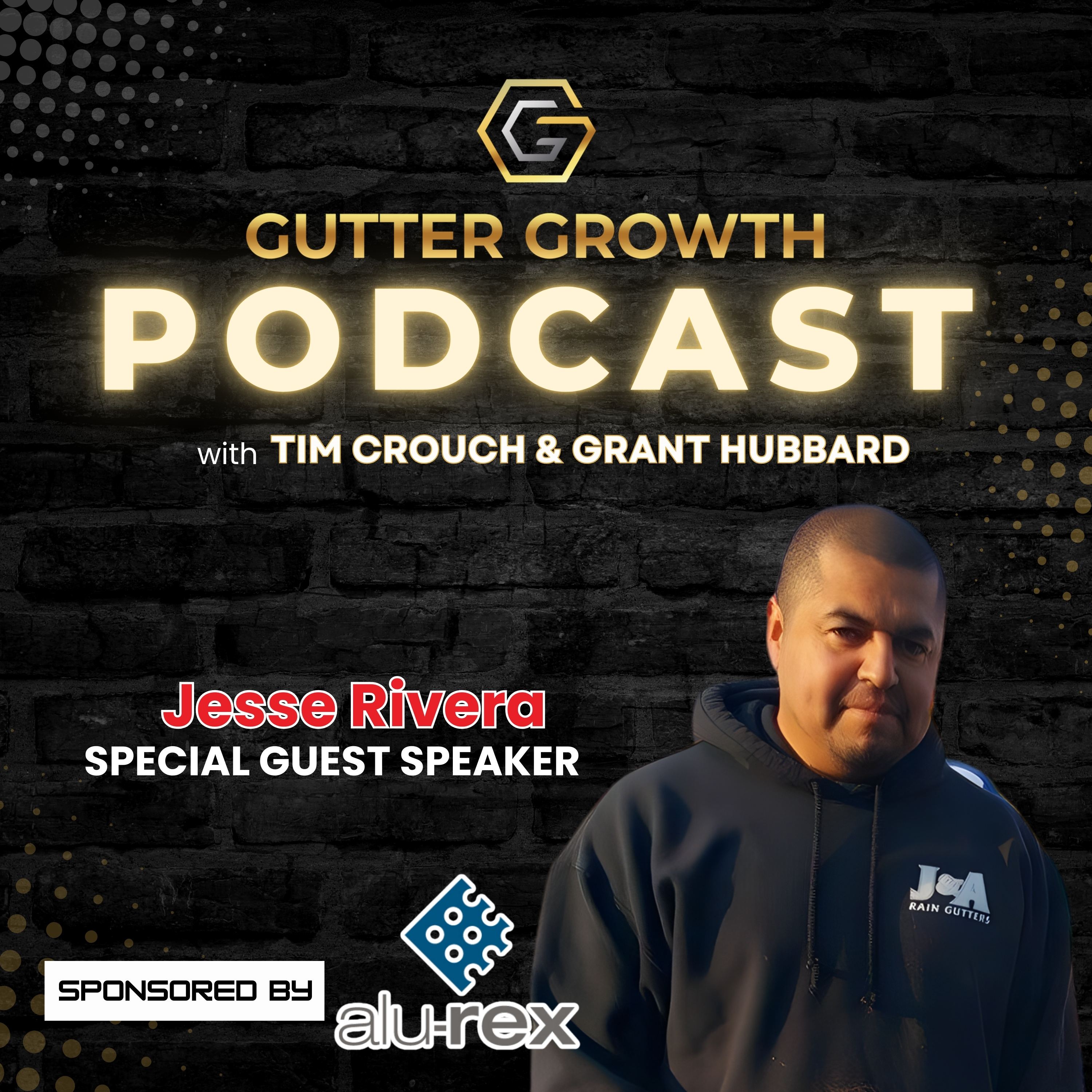 Gutter Growth Podcast | Family & Teamwork: Growing Together at JNA Rain Gutters episode artwork
