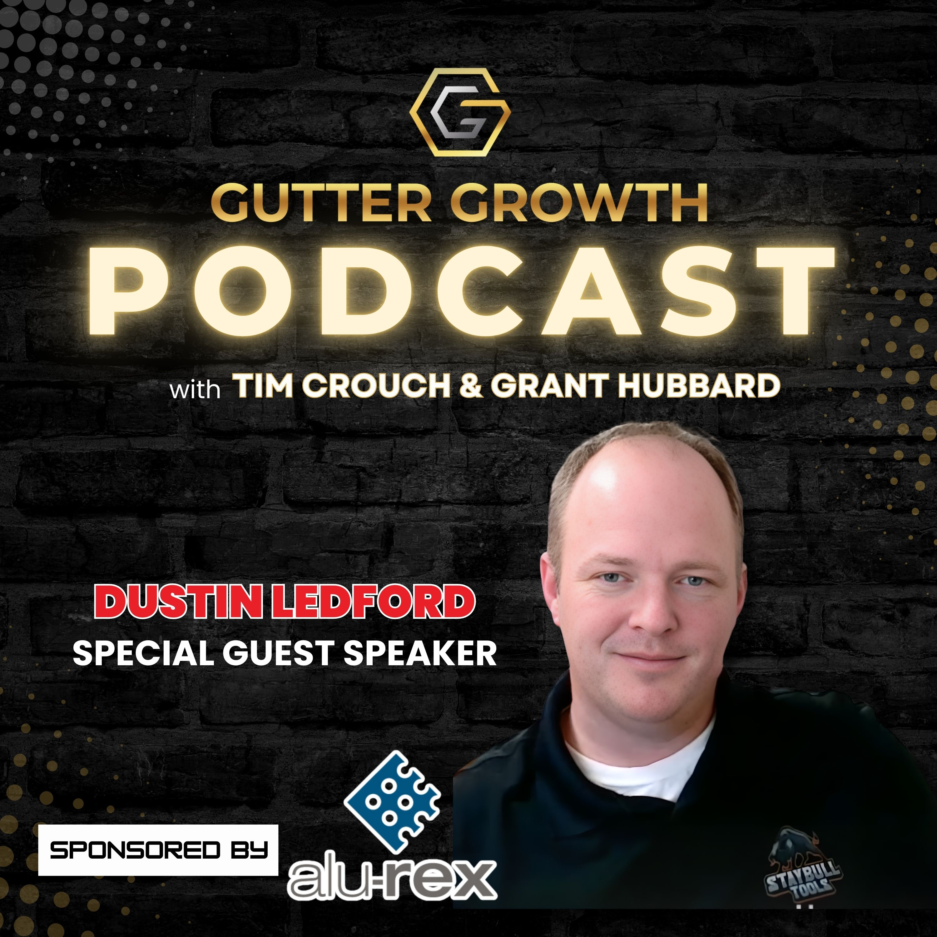 Gutter Growth Podcast | Climbing Safely: The Story Behind STAYBULL TOOLS® episode artwork