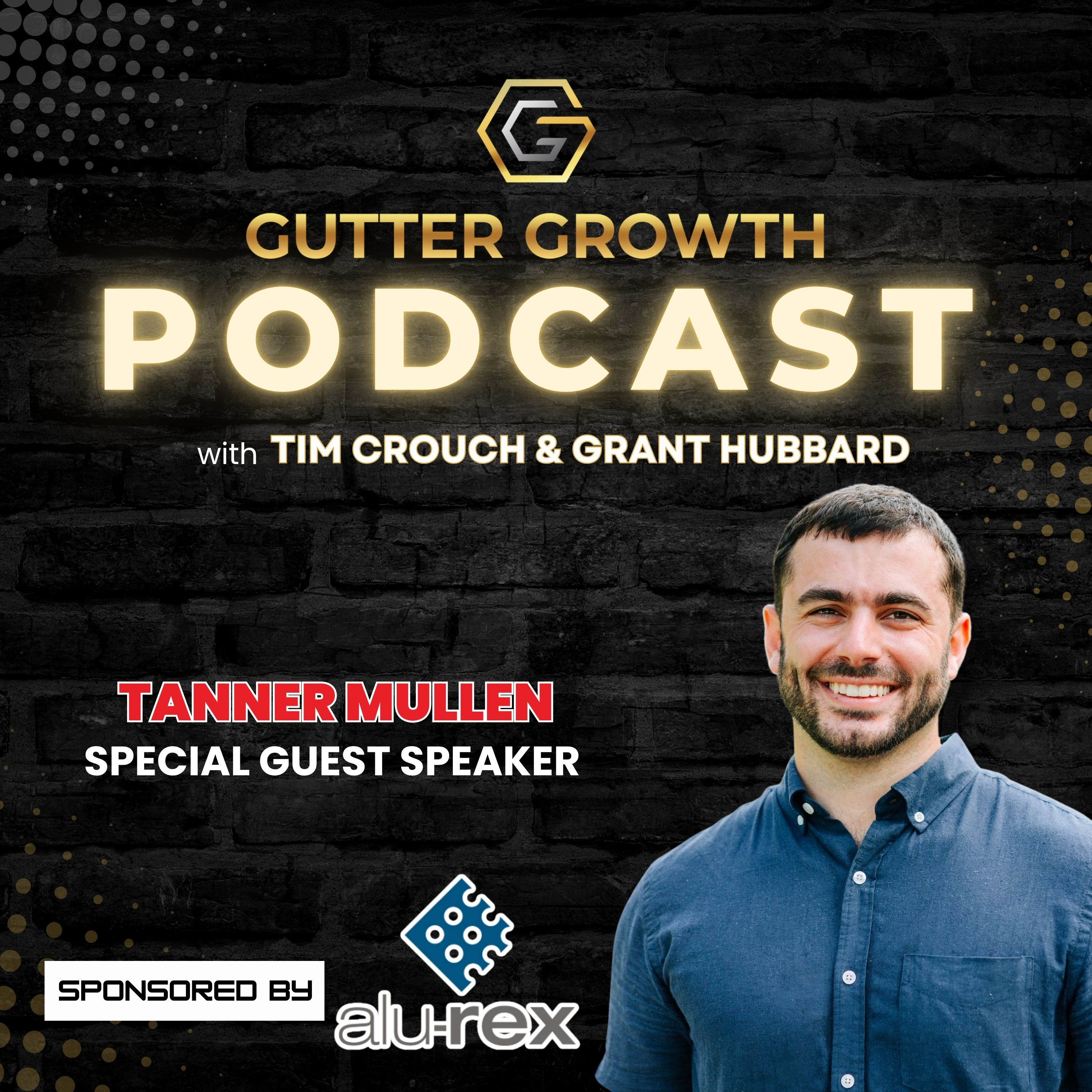 Gutter Growth Podcast | Gutter Summit 2026 Q&A with Tanner Mullen of DripJobs episode artwork