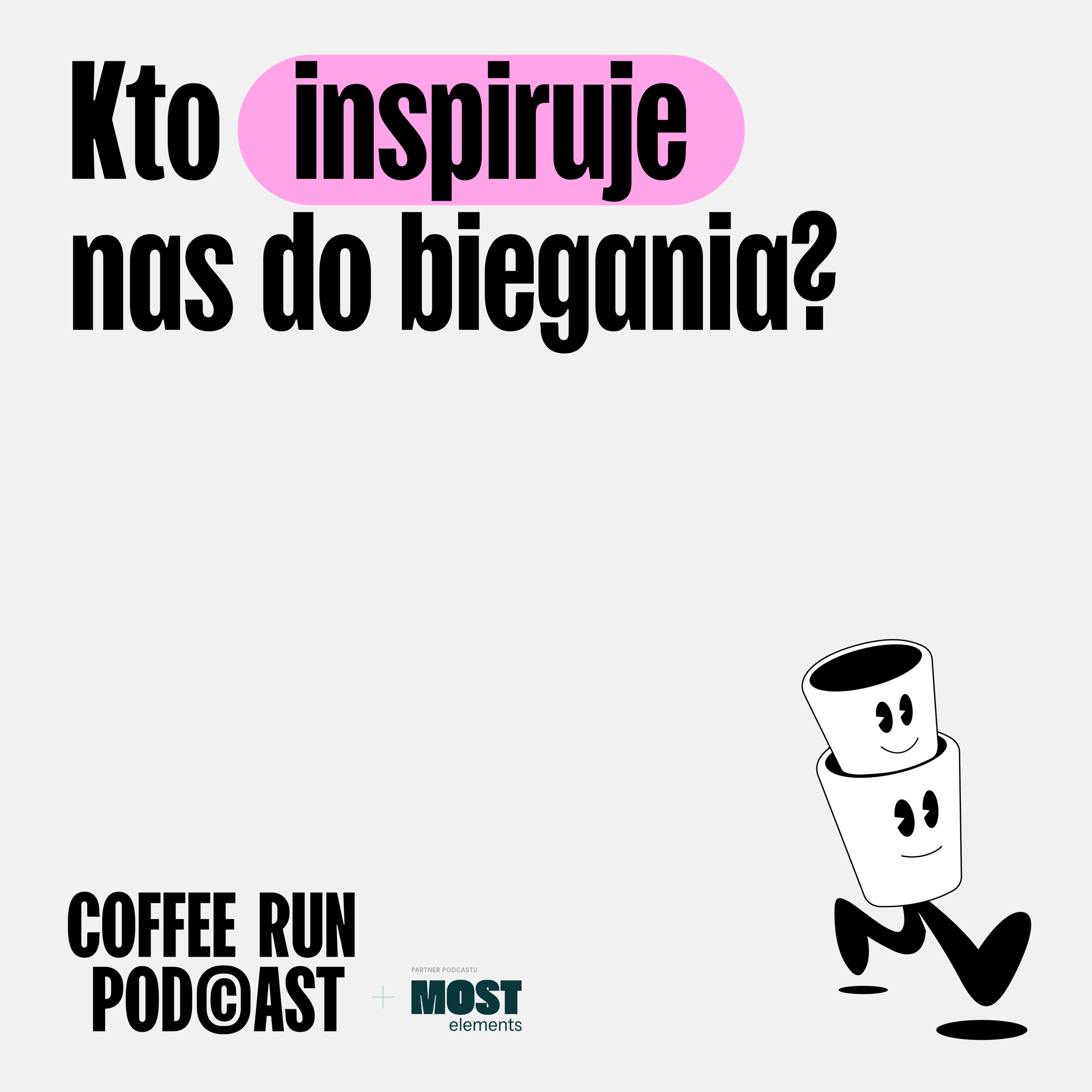 Kto inspiruje nas do biegania?