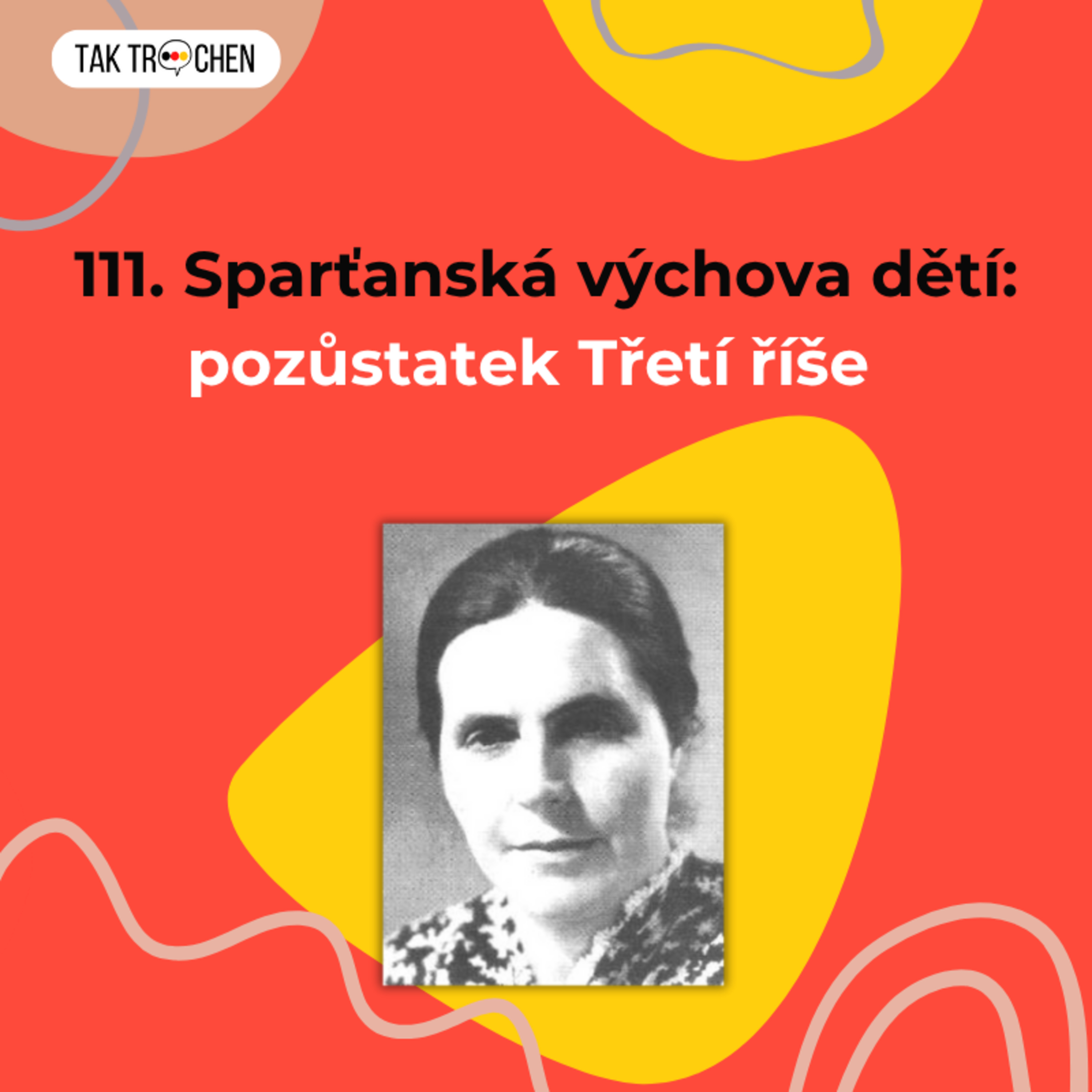 111. Sparťanská výchova dětí: pozůstatek Třetí říše 🇩🇪