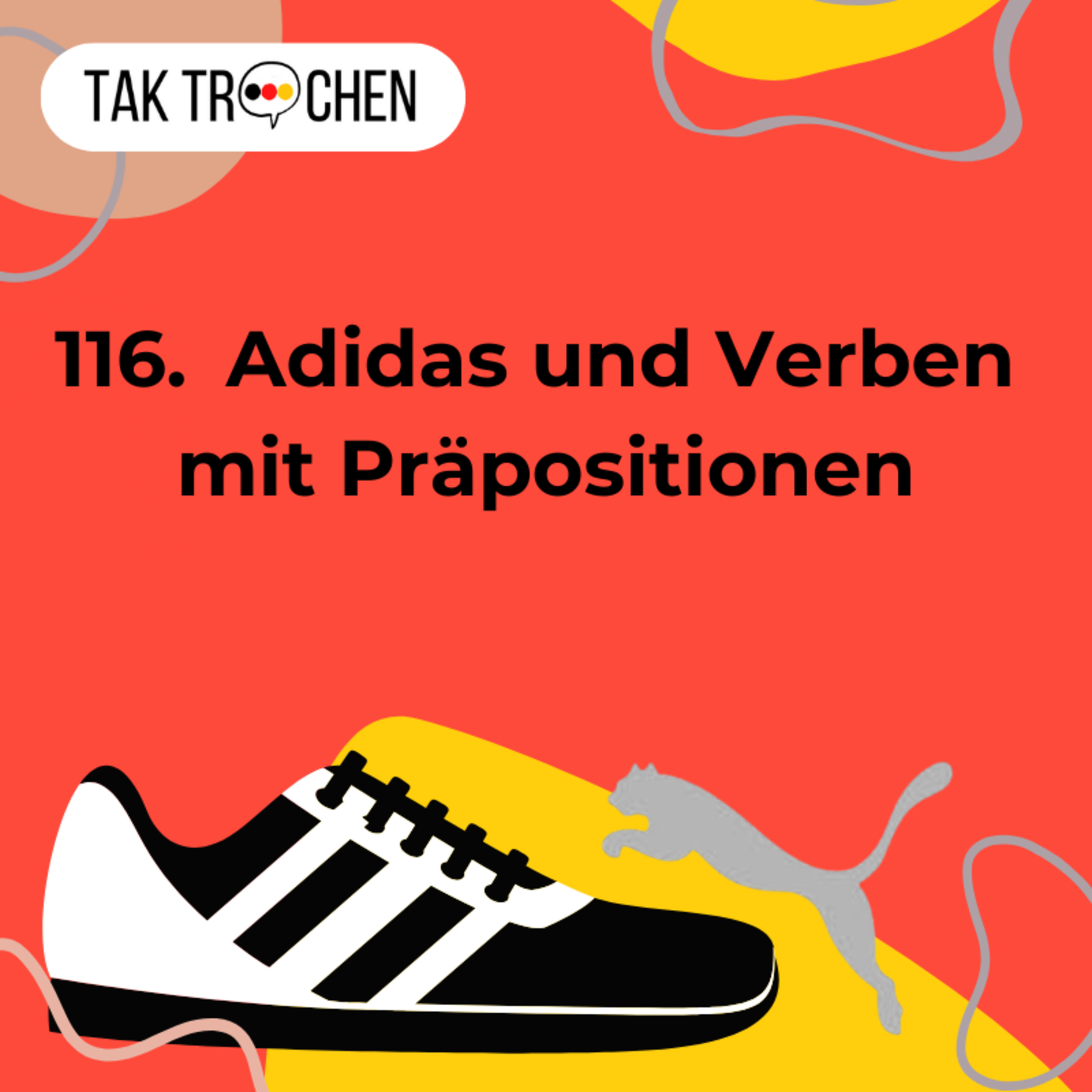 116. Adidas-Geschichte und Verben mit Präpositionen