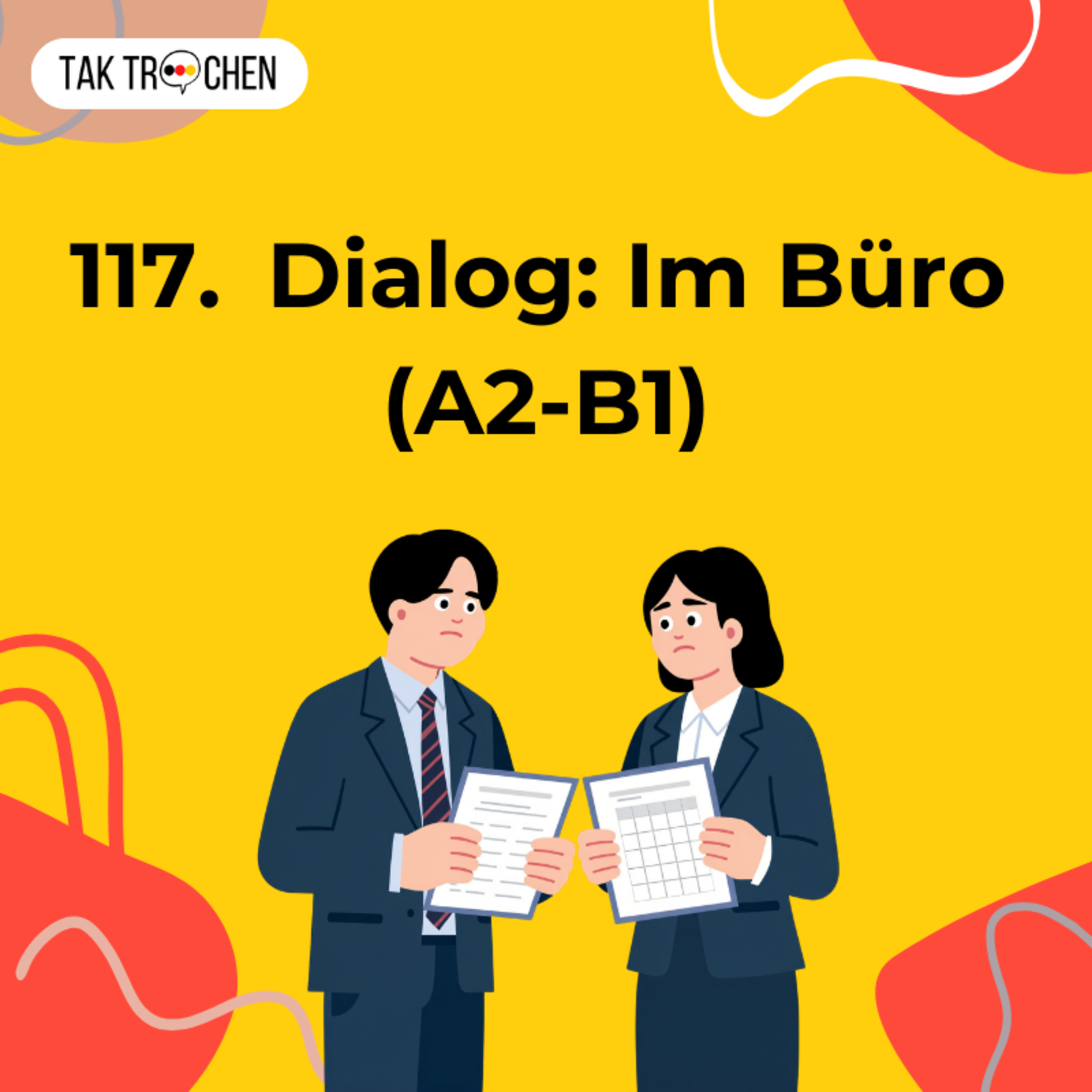 117. 💻 Im Büro (Dialog)
