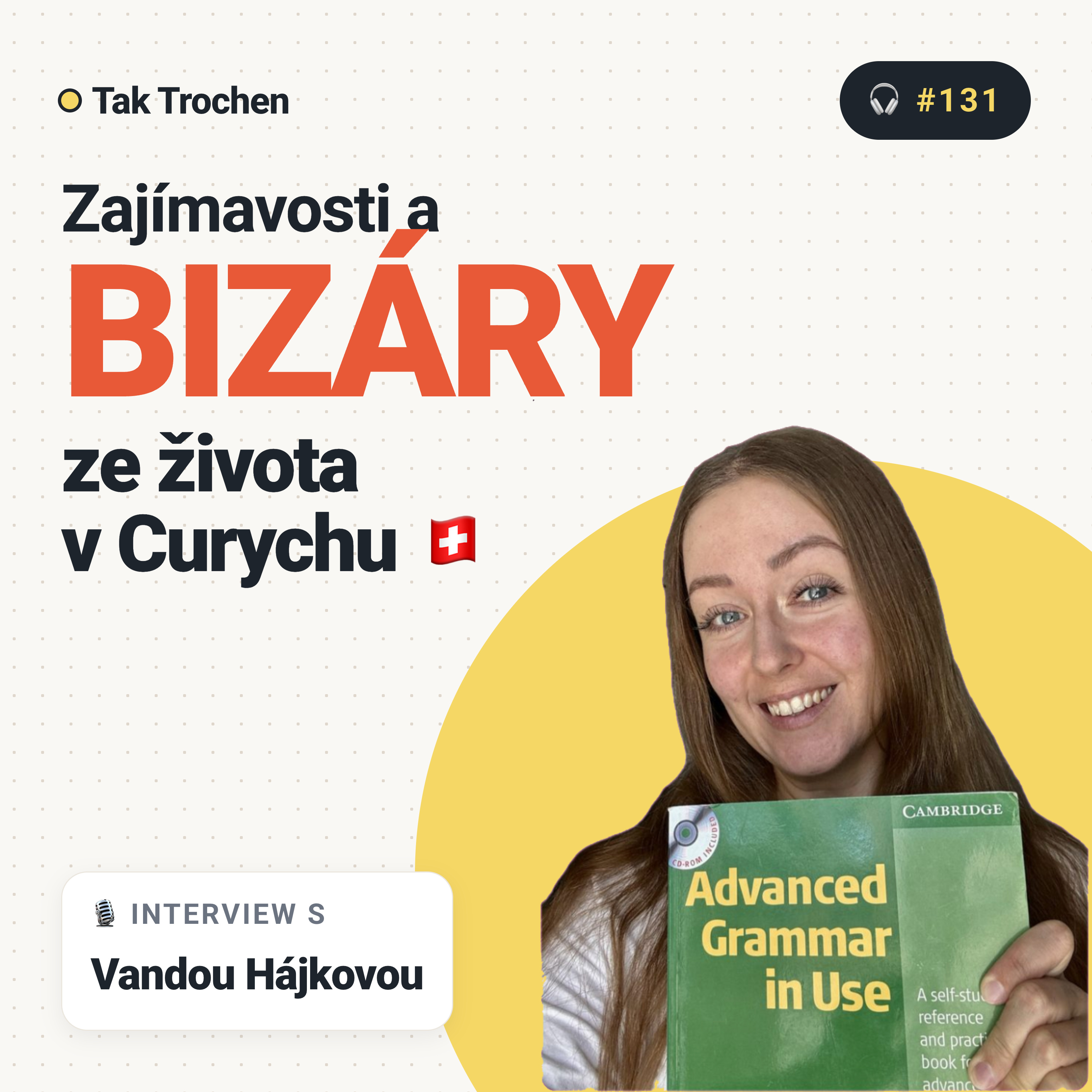131. 🇨🇿 Zajímavosti a bizáry z Curychu s Vandou Hájkovou