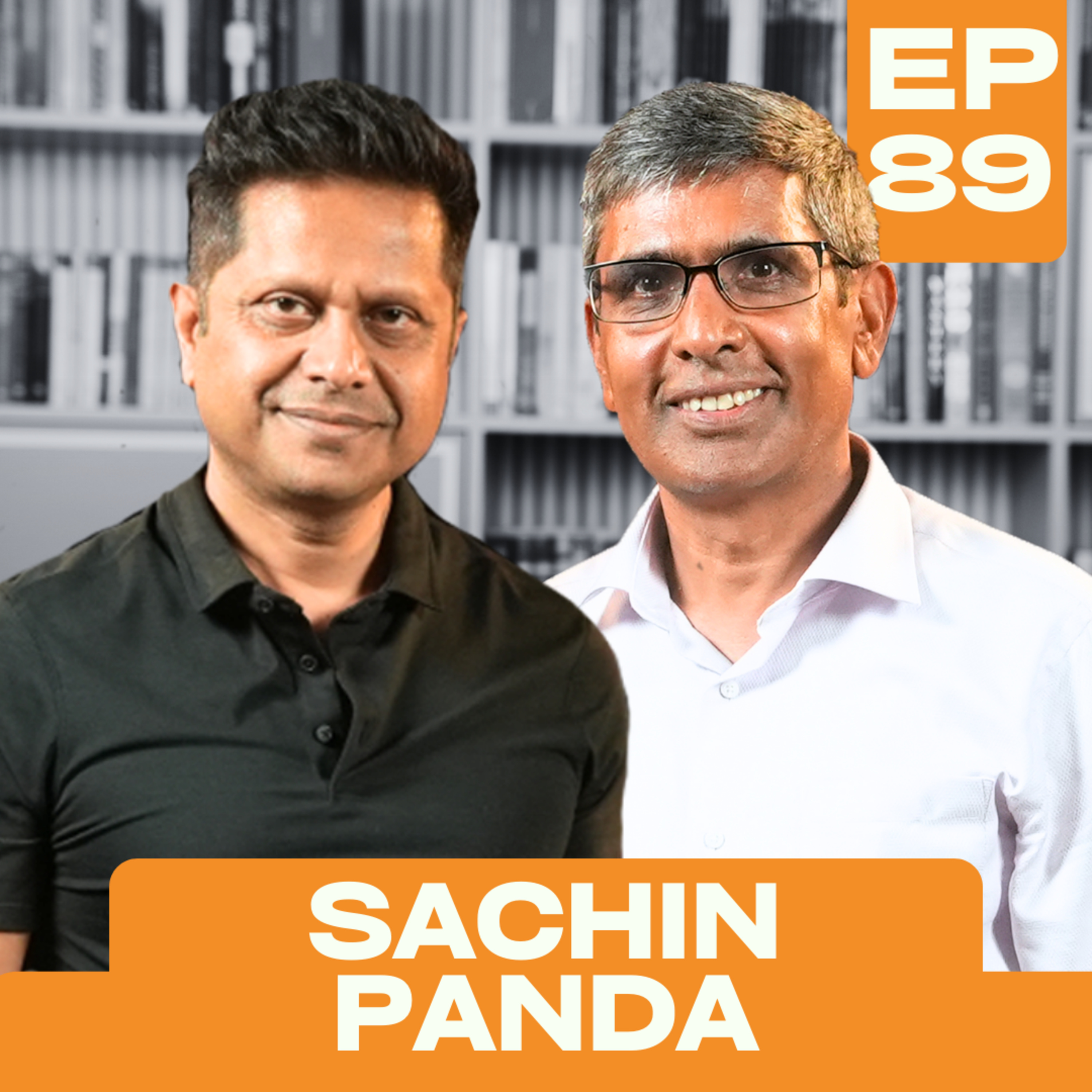 The Longevity Podcast - Healthy Habits & Guidelines | Expert Dr. Satchin Panda | SparX Episode cover