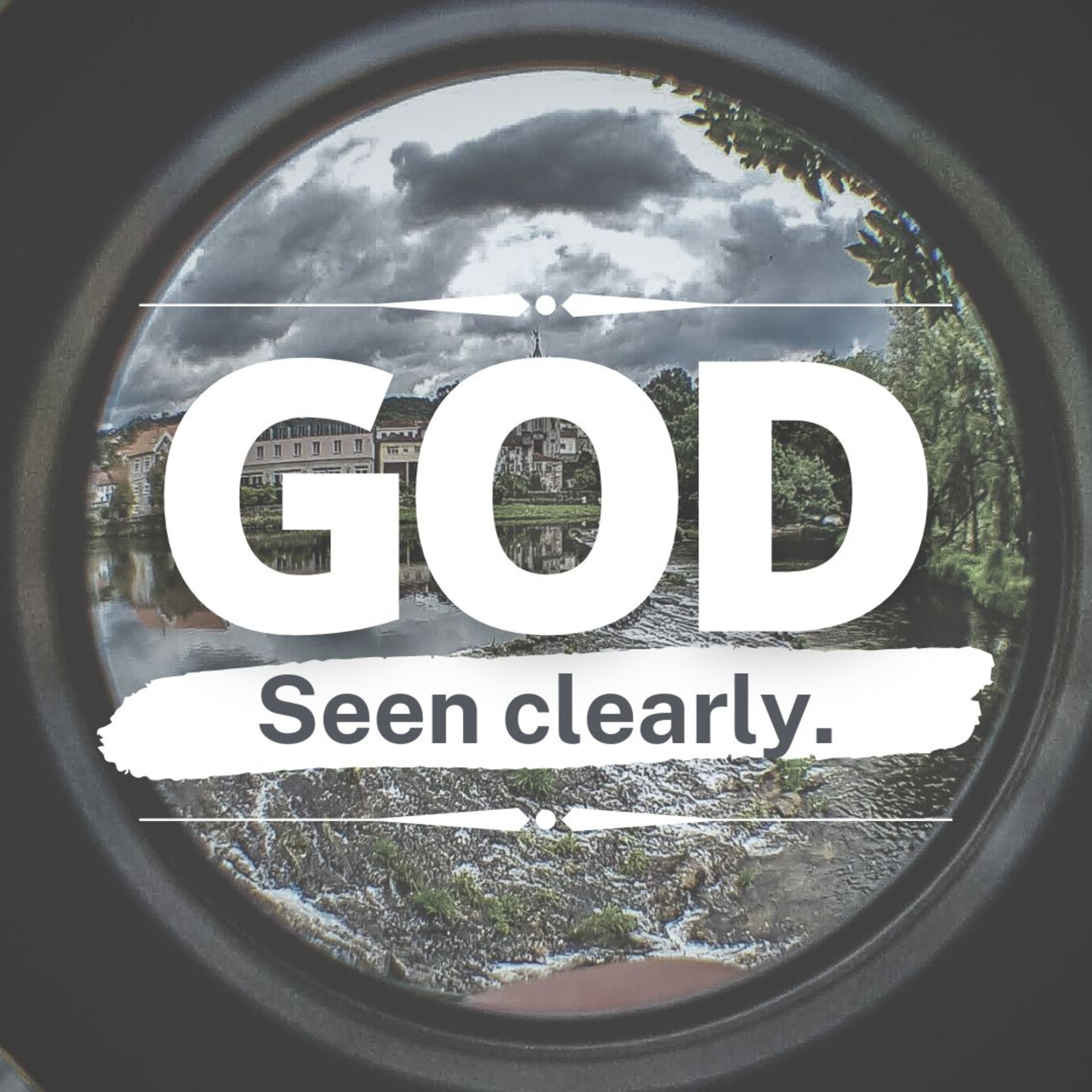 Find Out What God Is Really Like - God Seen Clearly Part 3 - Shayne Holesgrove (Rondebosch) episode artwork