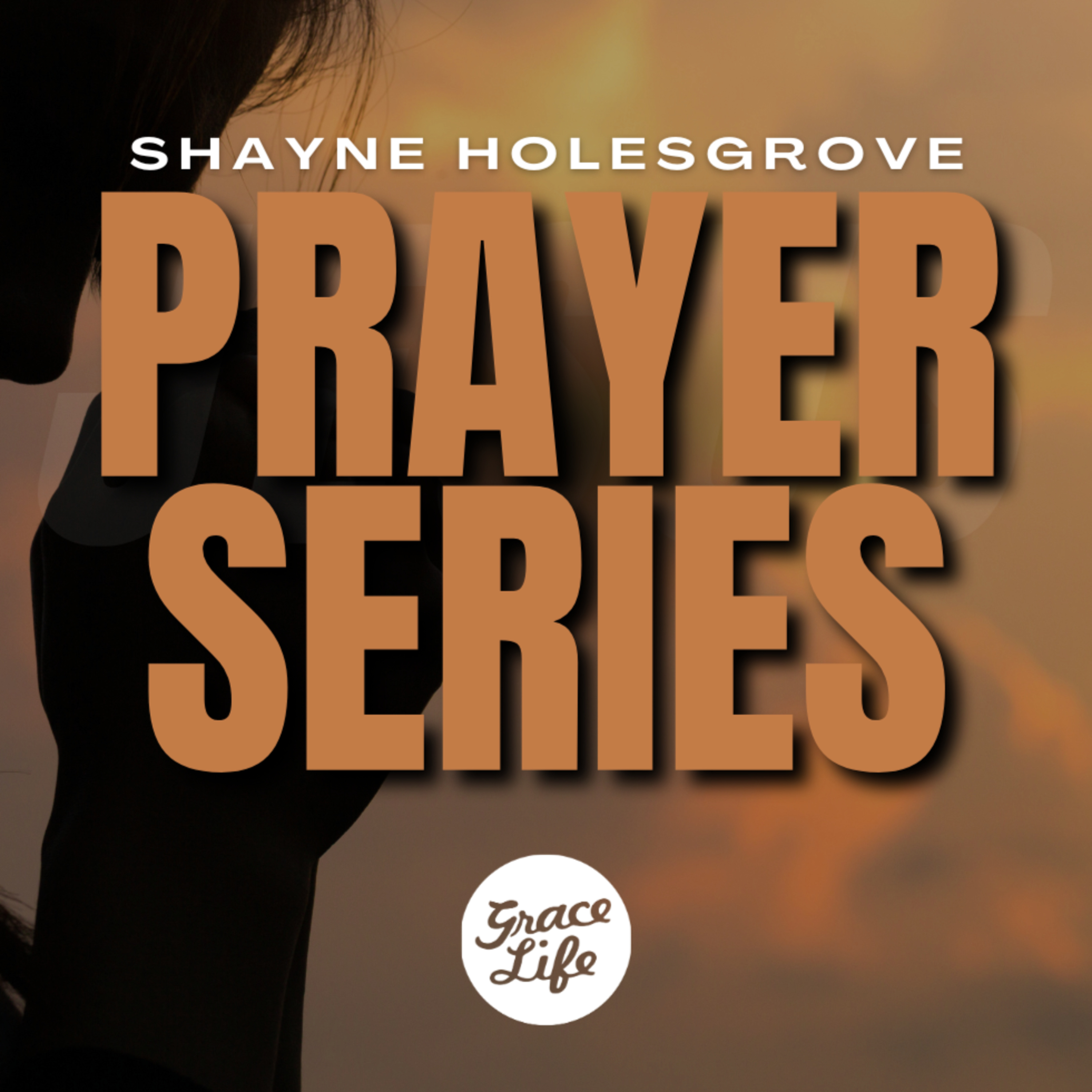 03: Our Giving God - Prayer Series - Shayne Holesgrove episode artwork