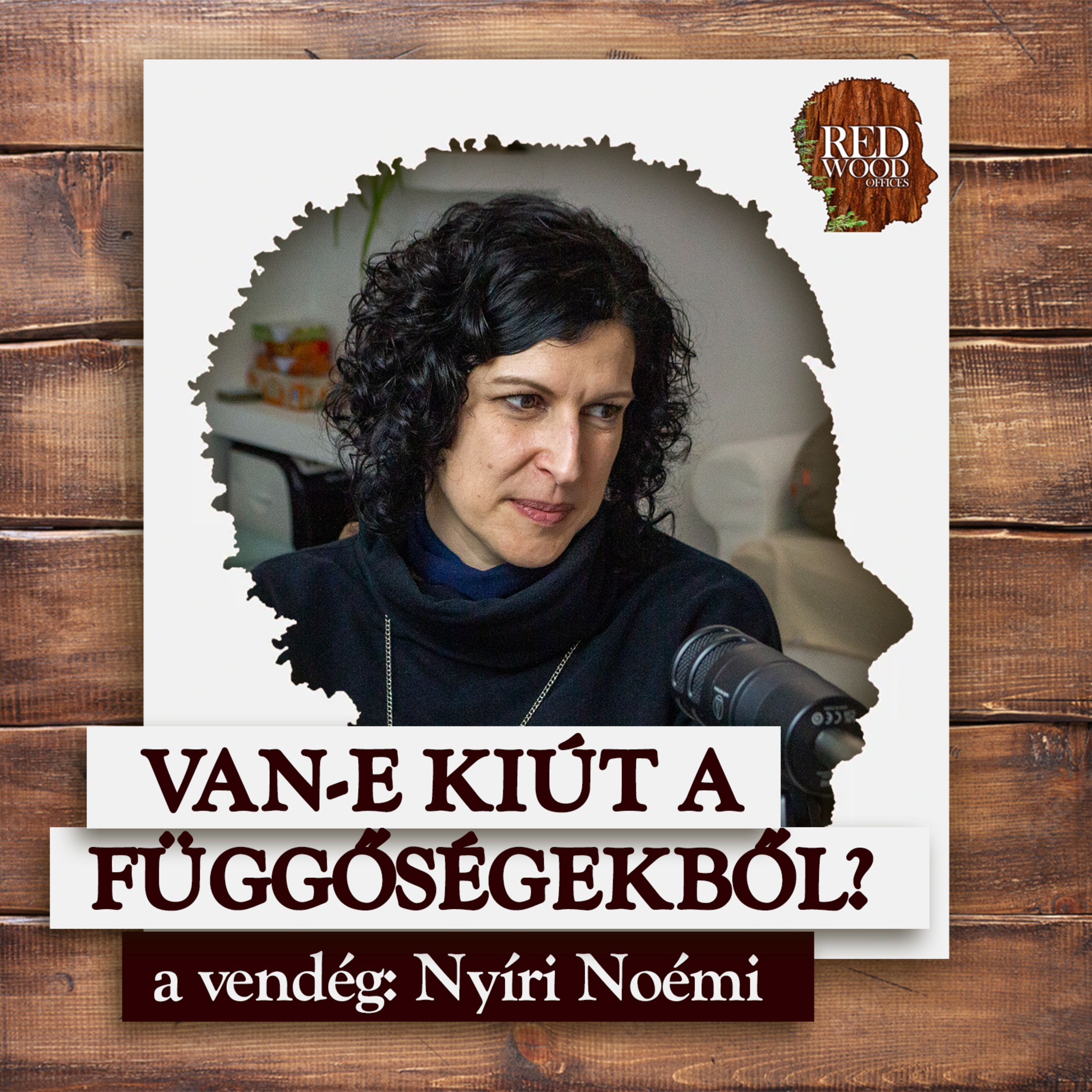 Van-e kiút a függőségekből? - Nyíri Noémi, addiktológiai konzultáns episode artwork