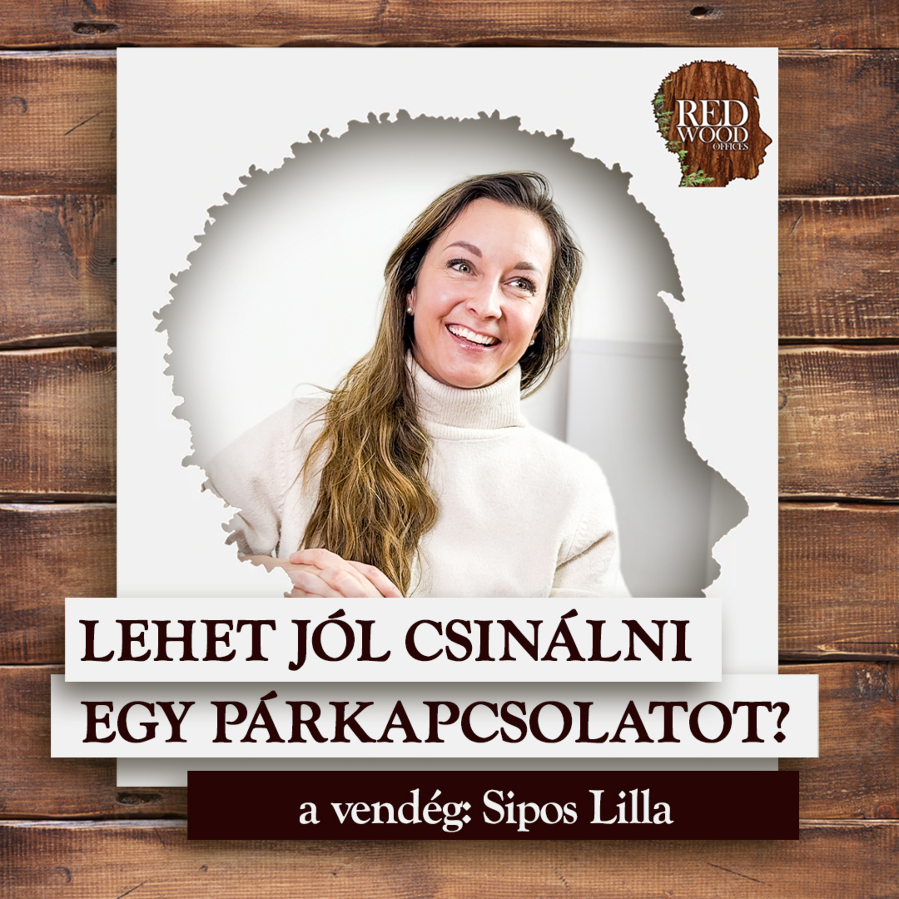 Lehet egy párkapcsolatot jól csinálni? - Sipos Lilla, EQ tréner episode artwork