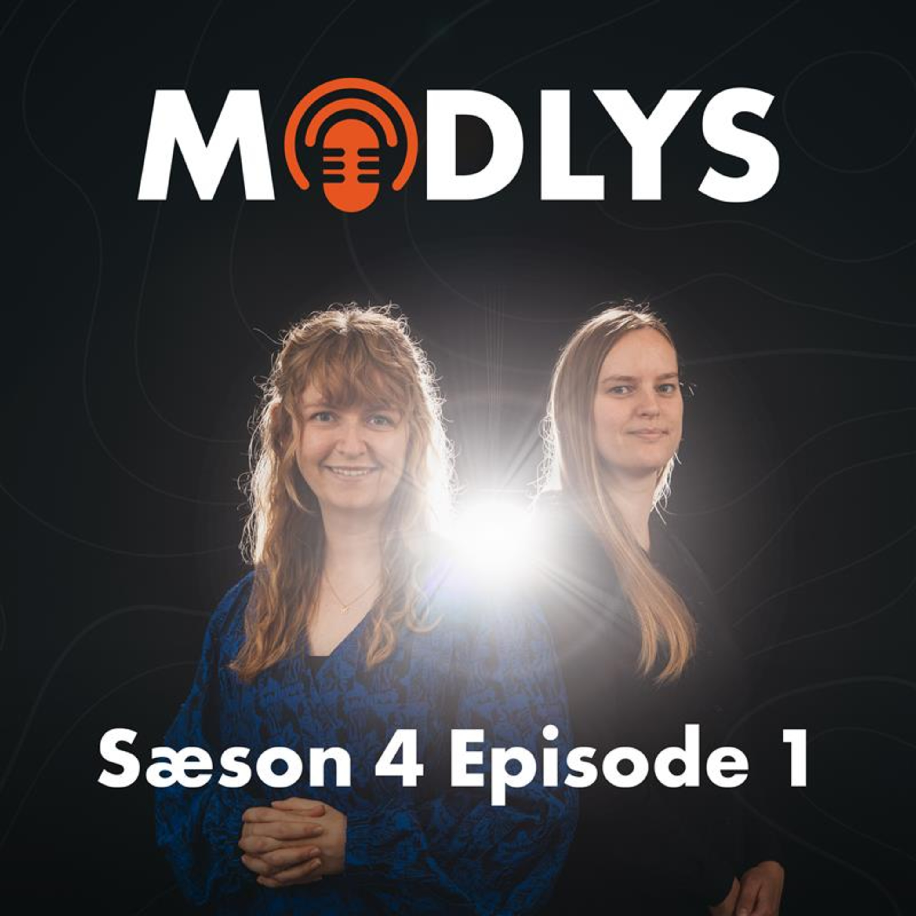 S4E1: Hvorfor hedder det MODLYS? episode artwork
