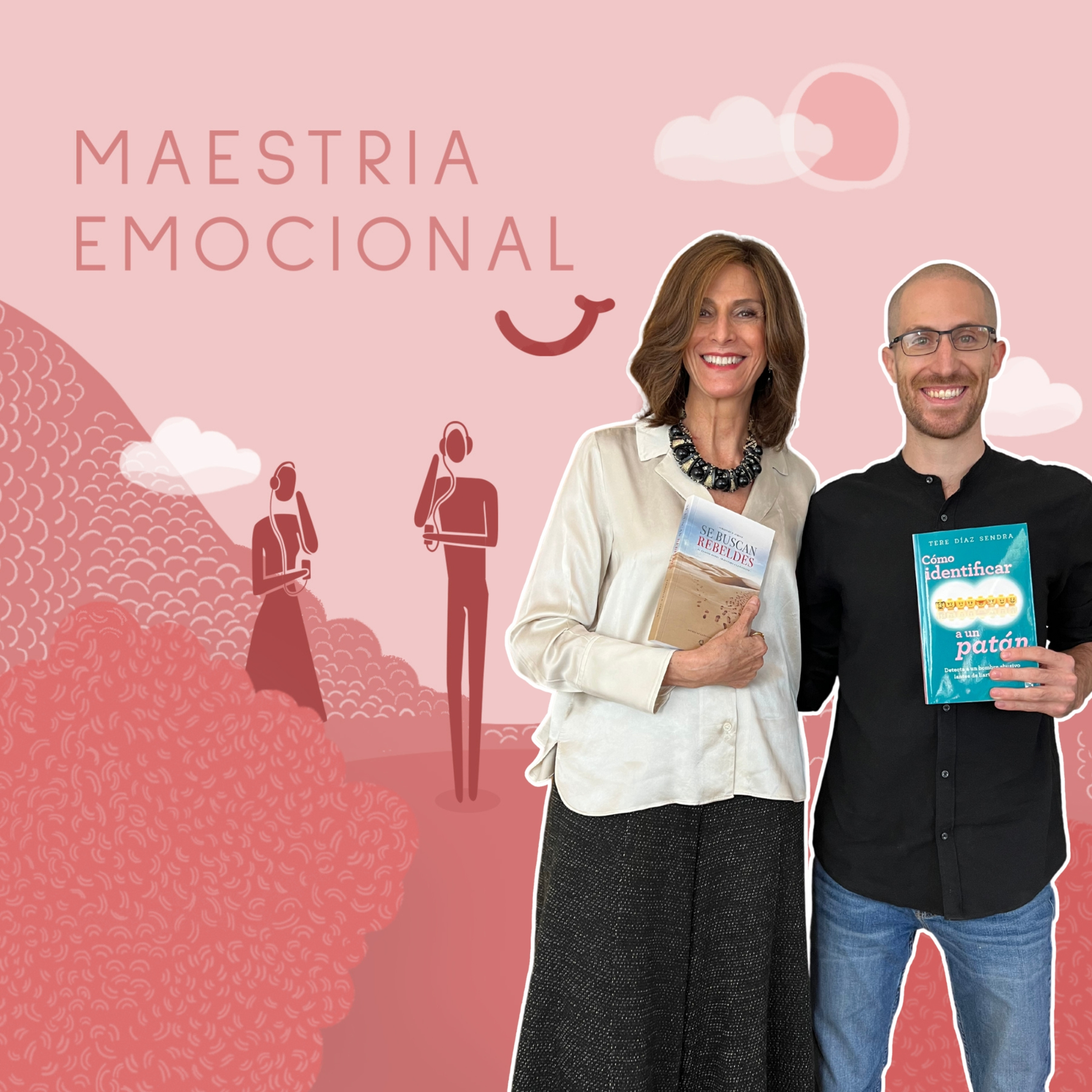 E86 - ¿Por qué la vulnerabilidad es clave en la relación? - Tere Díaz