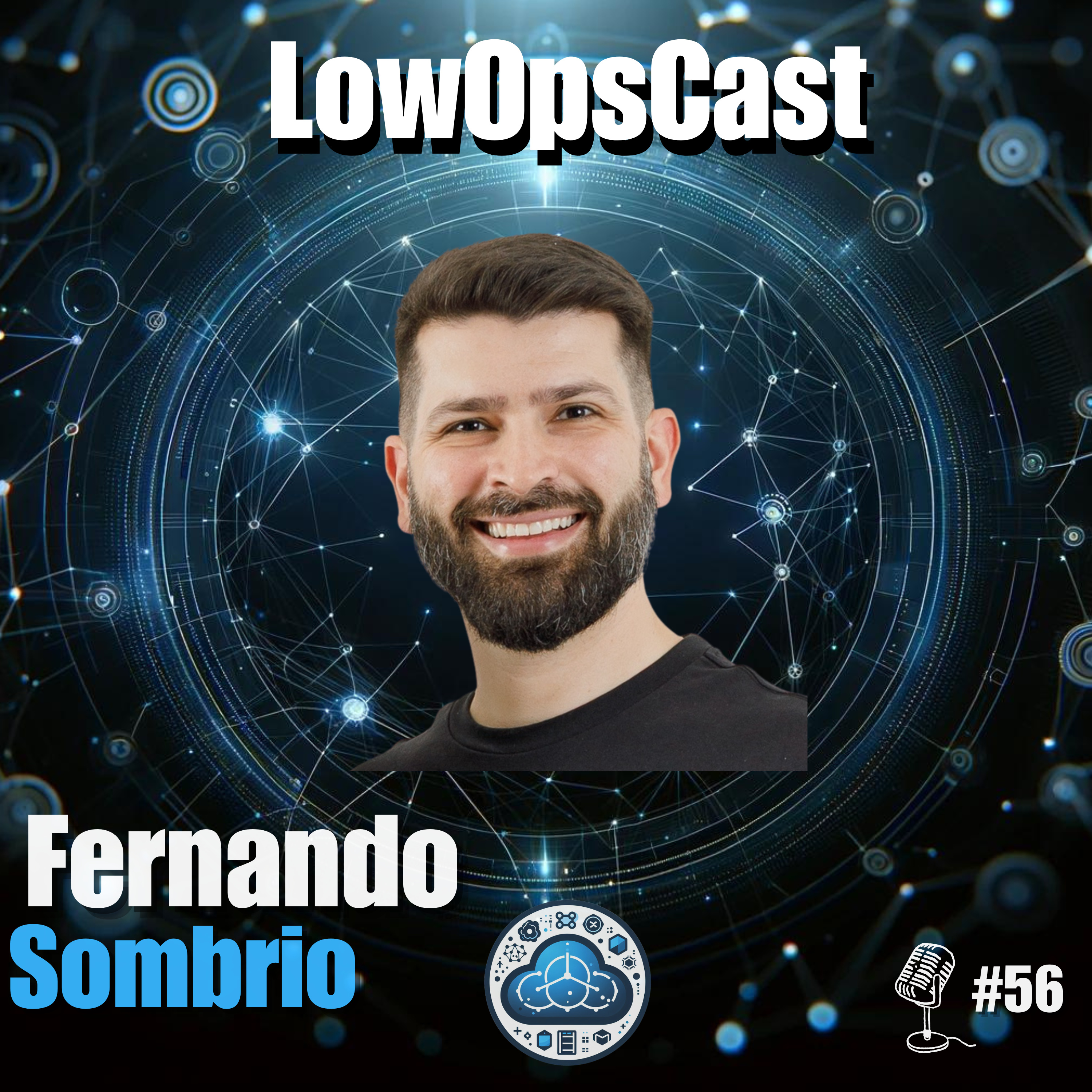 #56 De Sysadmin a Líder: o que muda quando você deixa de ser só técnico? com Fernando Sombrio episode artwork