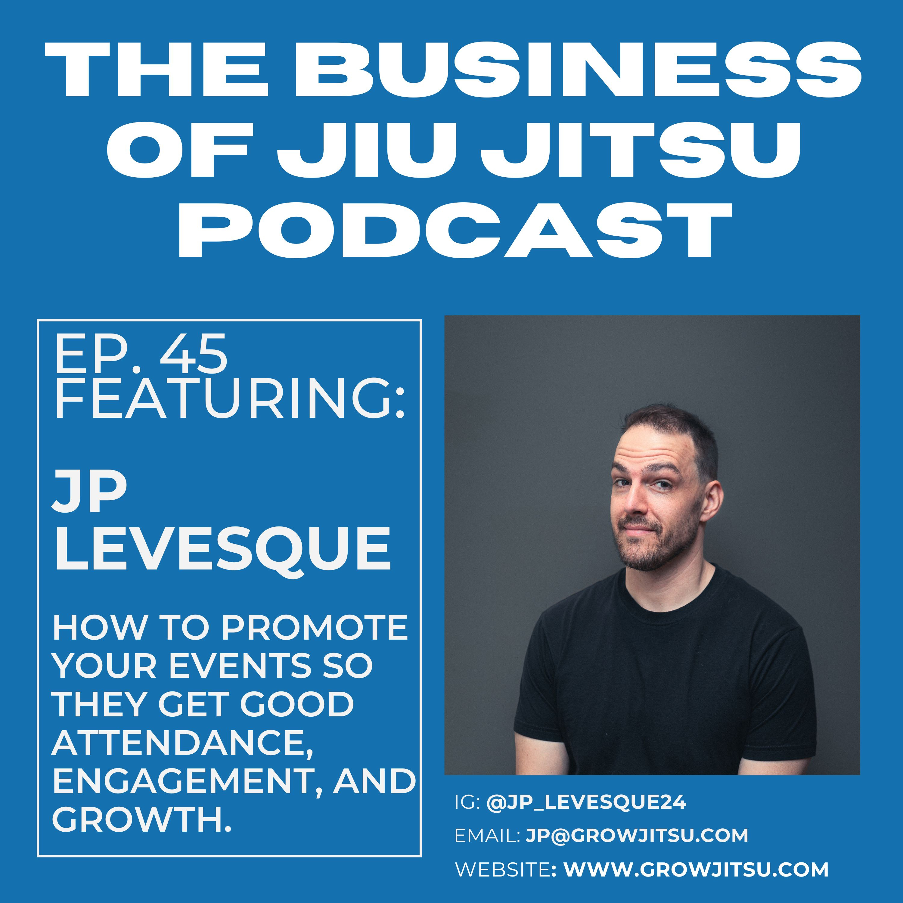 Ep. 45 - JP Levesque - Launching successful events for your students episode artwork