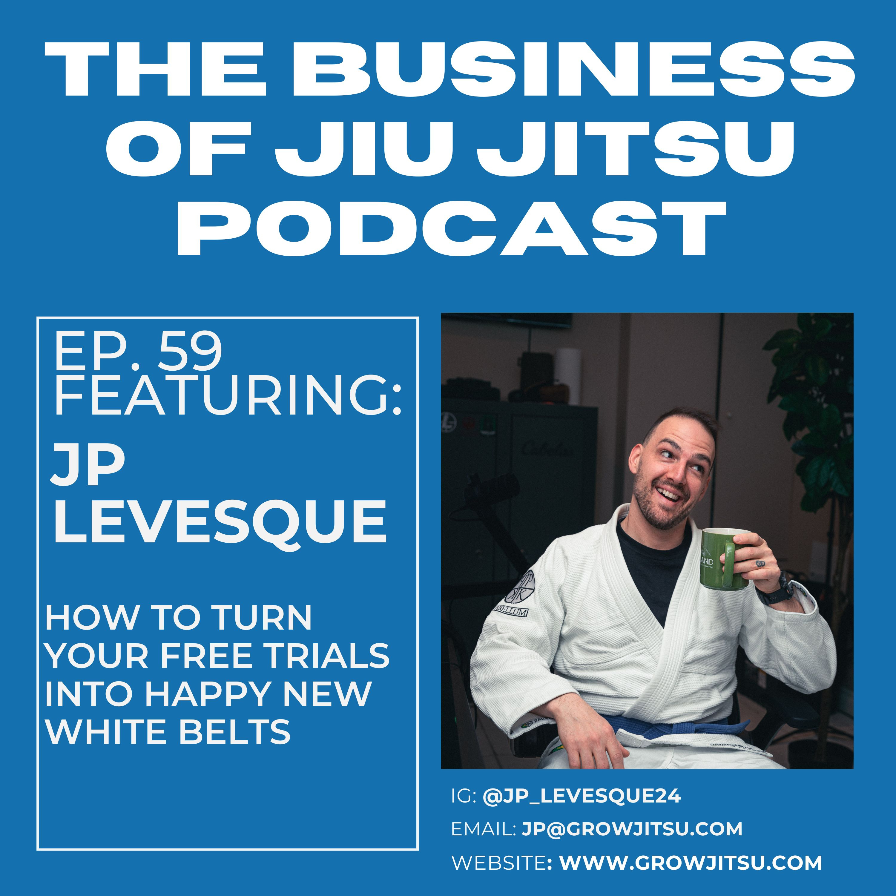 Ep. 59 - JP Levesque - How to turn free trials into new students episode artwork