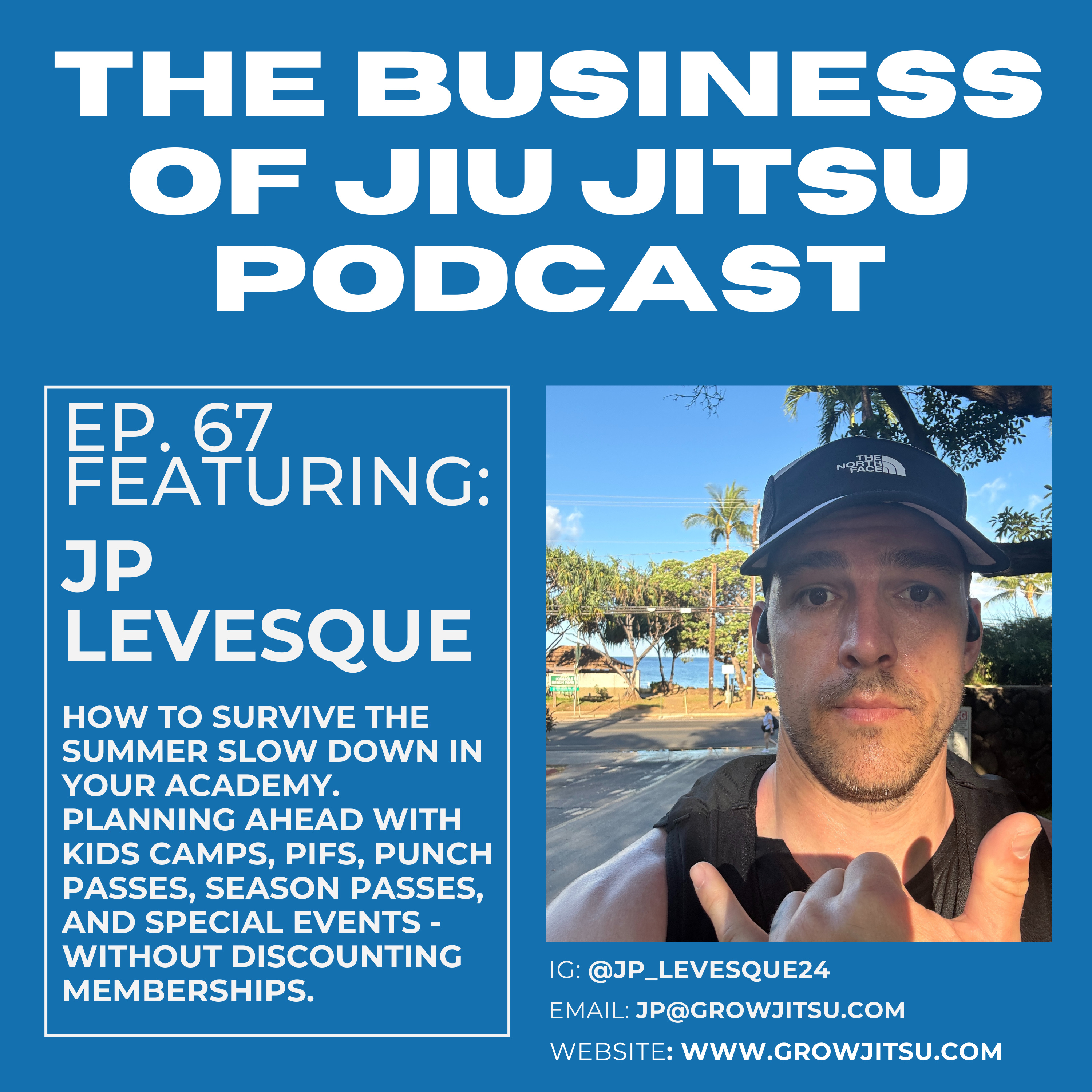 Ep. 67 - JP Levesaue - Summer Survival Guide episode artwork