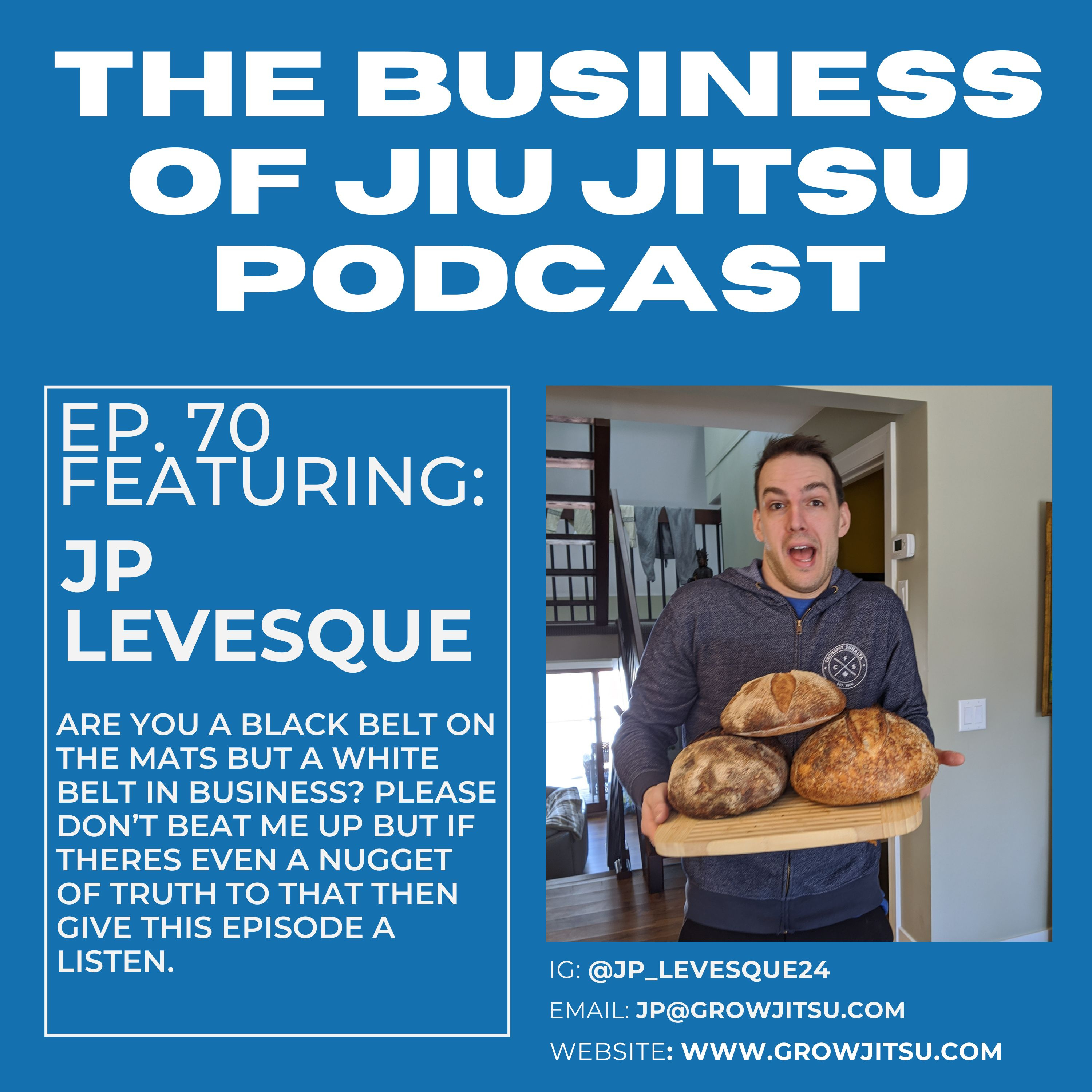 Ep. 70 - Are you a black belt on the mats but a white belt in business? episode artwork