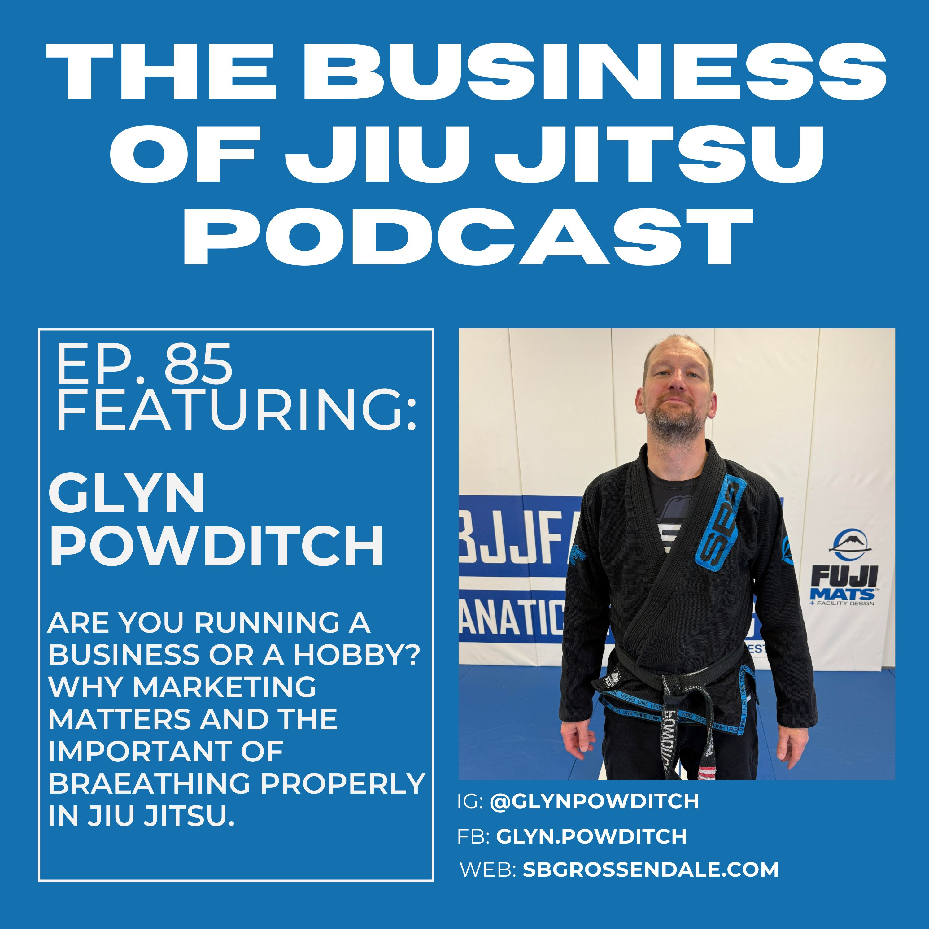 Ep. 85 - Glyn Powditch - SBG Rossendale/Dream Agility episode artwork