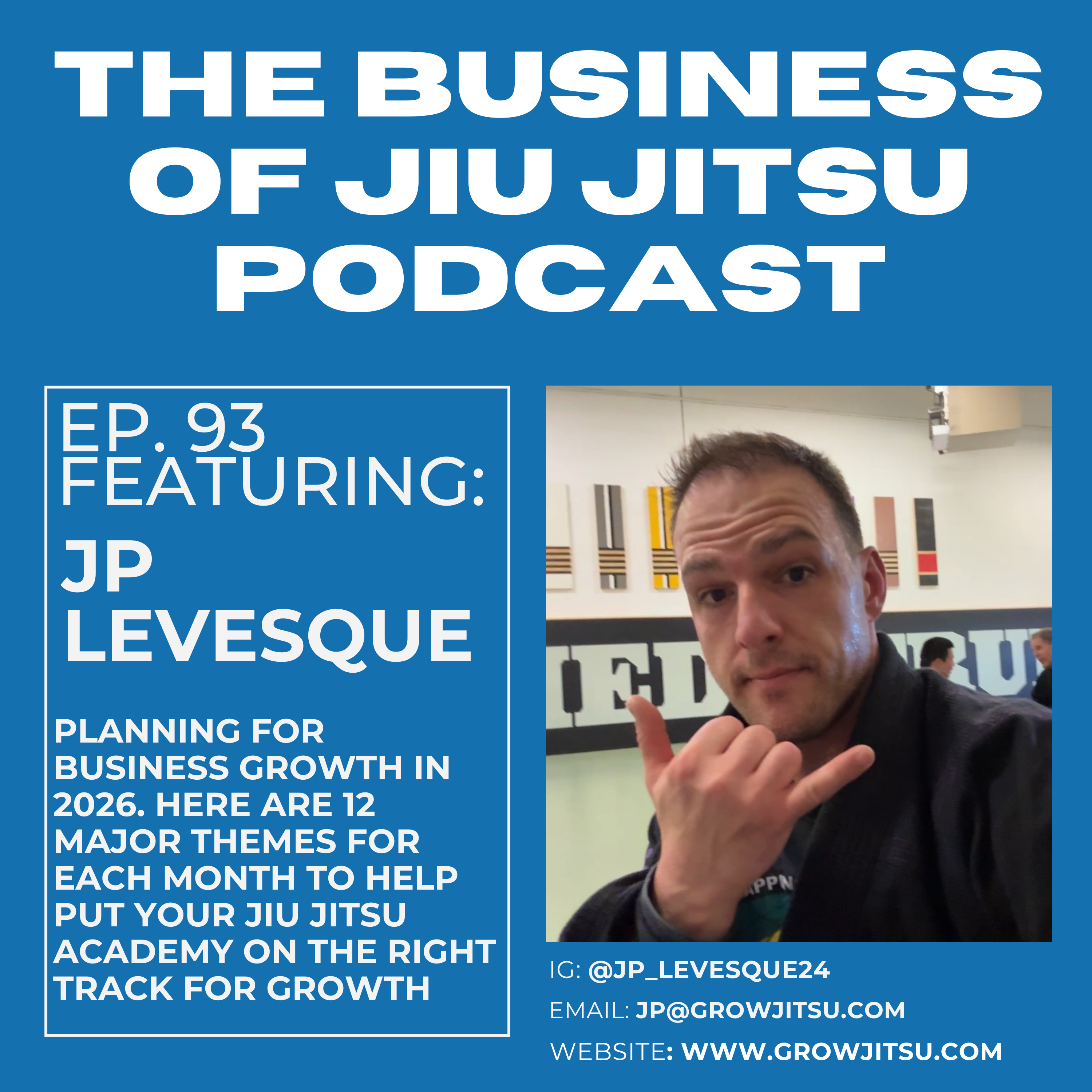 Ep. 93 - Grow your BJJ academy in 2026 with a simple monthly focus episode artwork