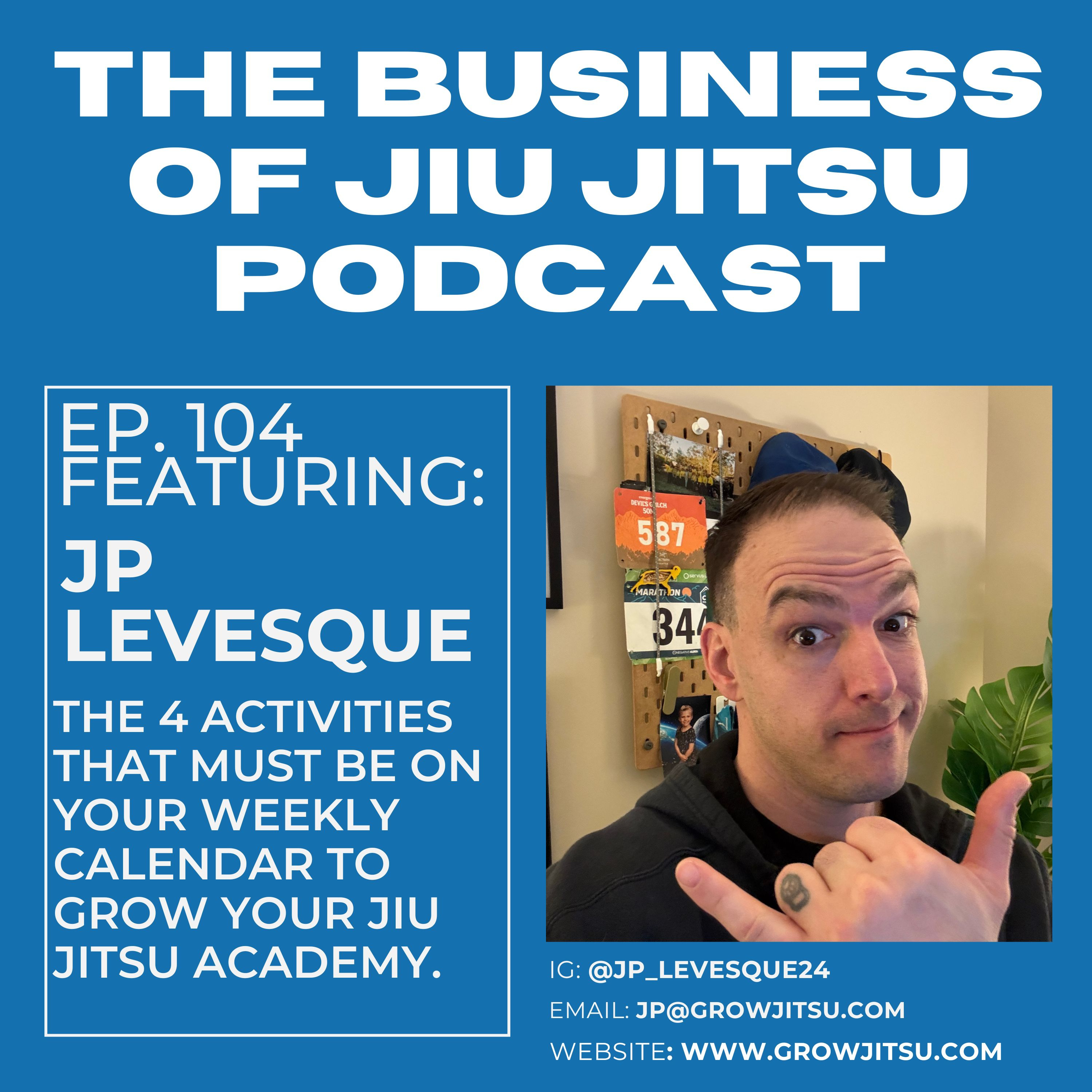 Ep. 104 - The Essential Weekly Activities for BJJ Academy Owners  episode artwork