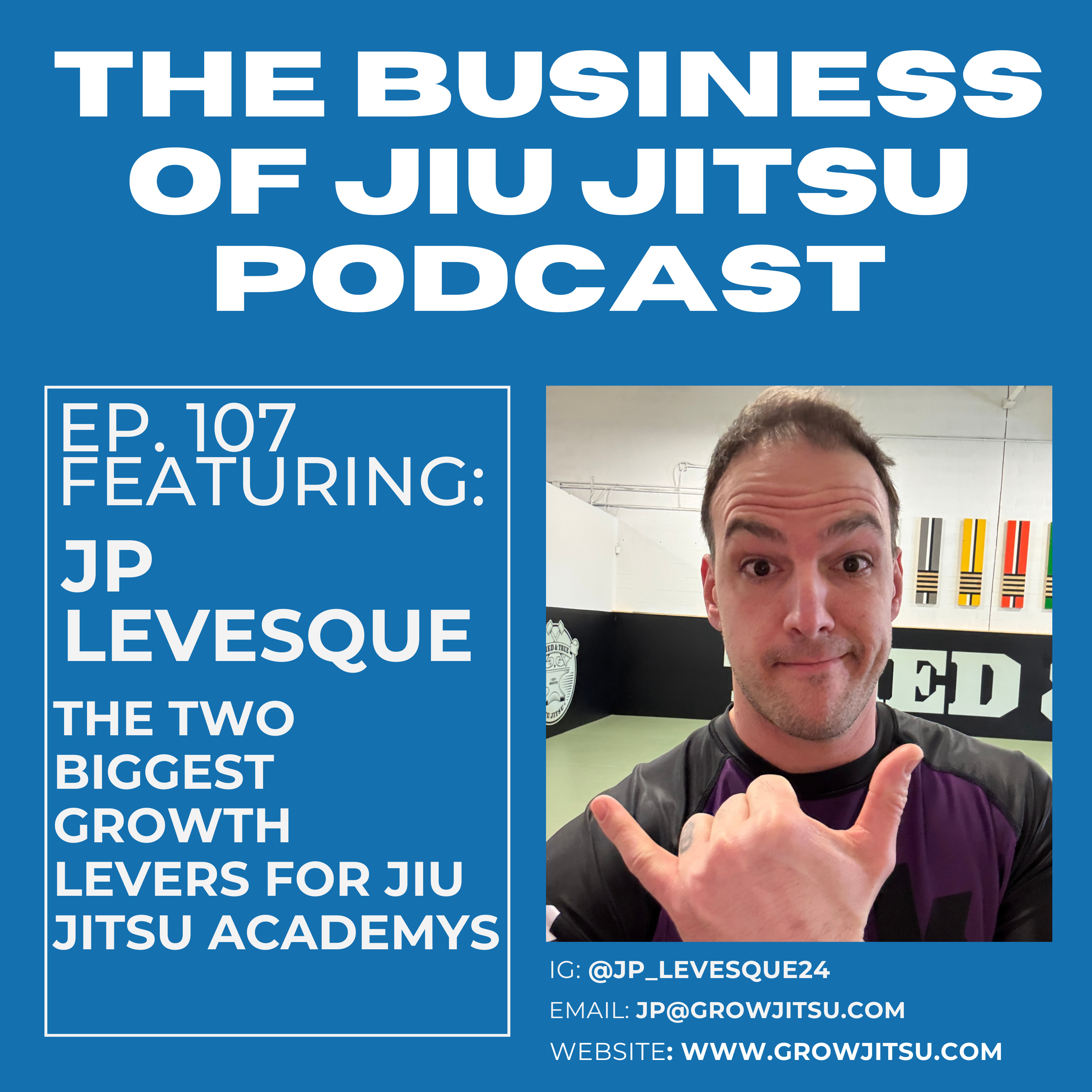 Ep. 107 - The two most important growth levers for BJJ gyms episode artwork