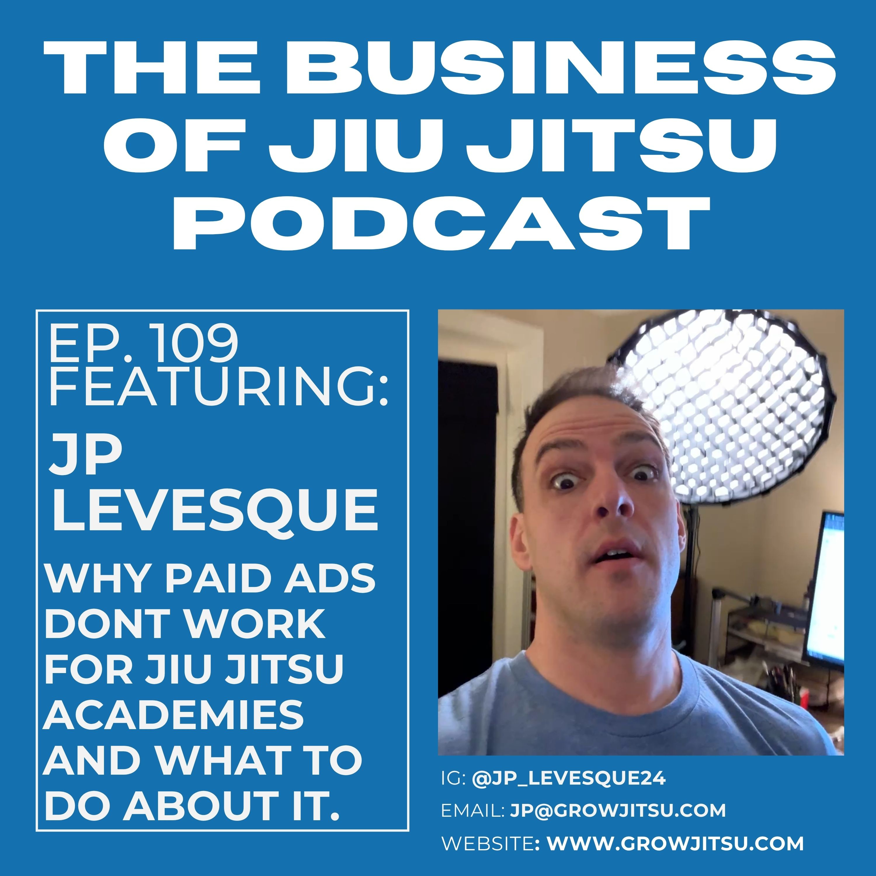 Ep. 109 - Why Paid Ads Don't Work For Most BJJ Academies episode artwork