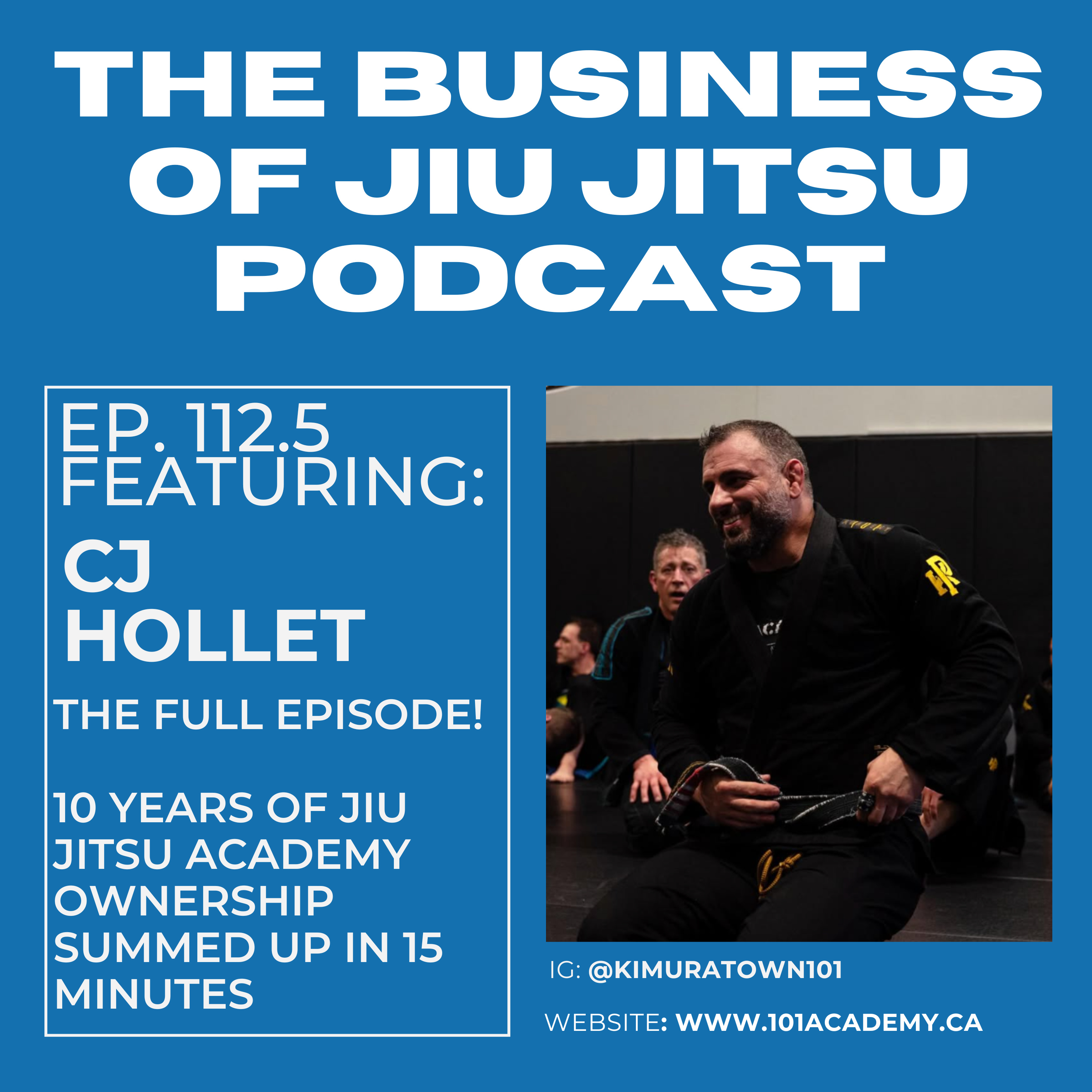 Ep. 112.5 - 10 Years of Academy Owneship - The FULL Episode with - CJ Hollet episode artwork