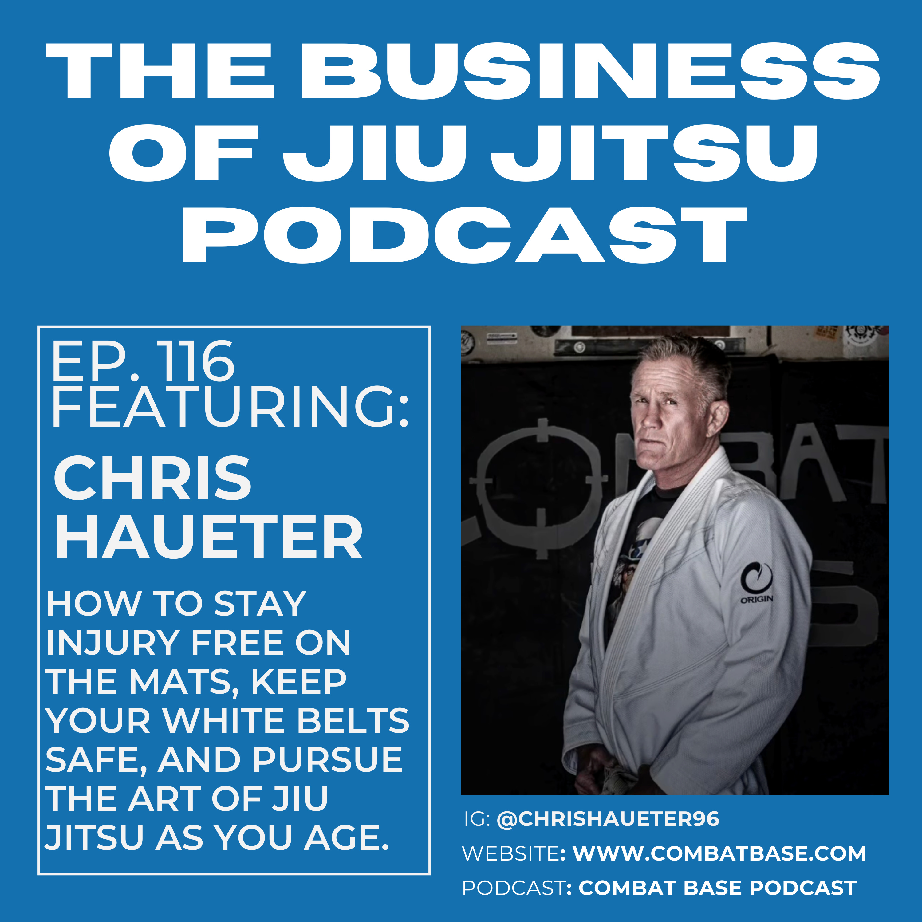 Ep. 116 - Chris Haueter - "It's not who's the best, it's who's left" applied to business, life, and training as you age. episode artwork