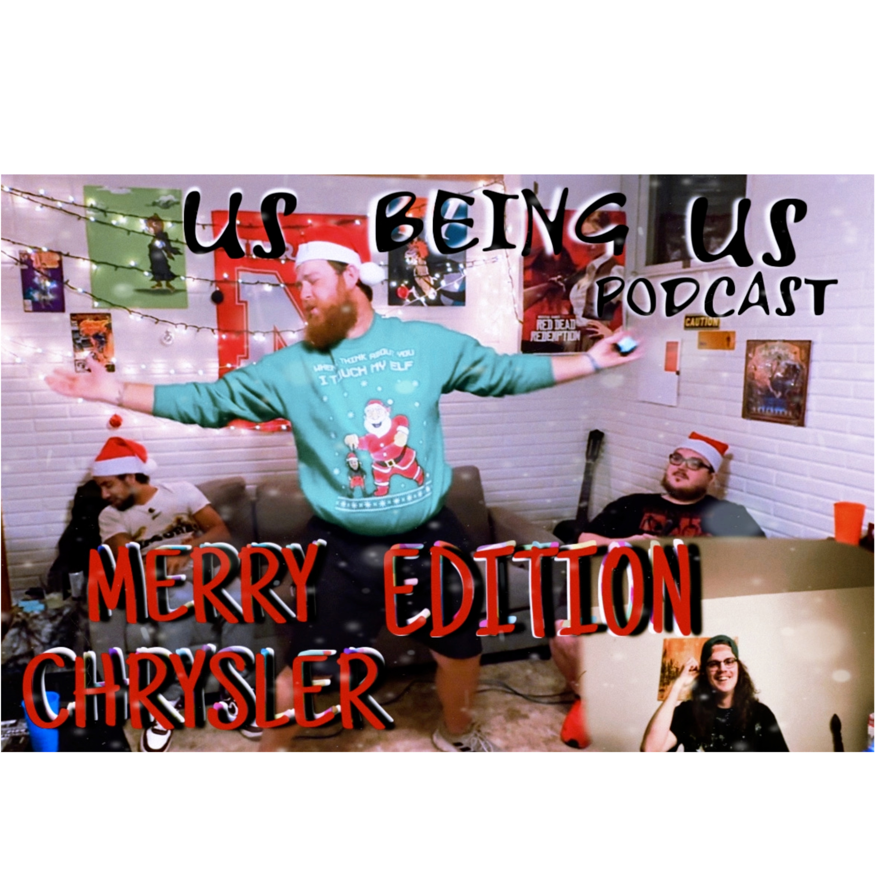 Merry Chrysler - Us Being Us # 41 episode artwork
