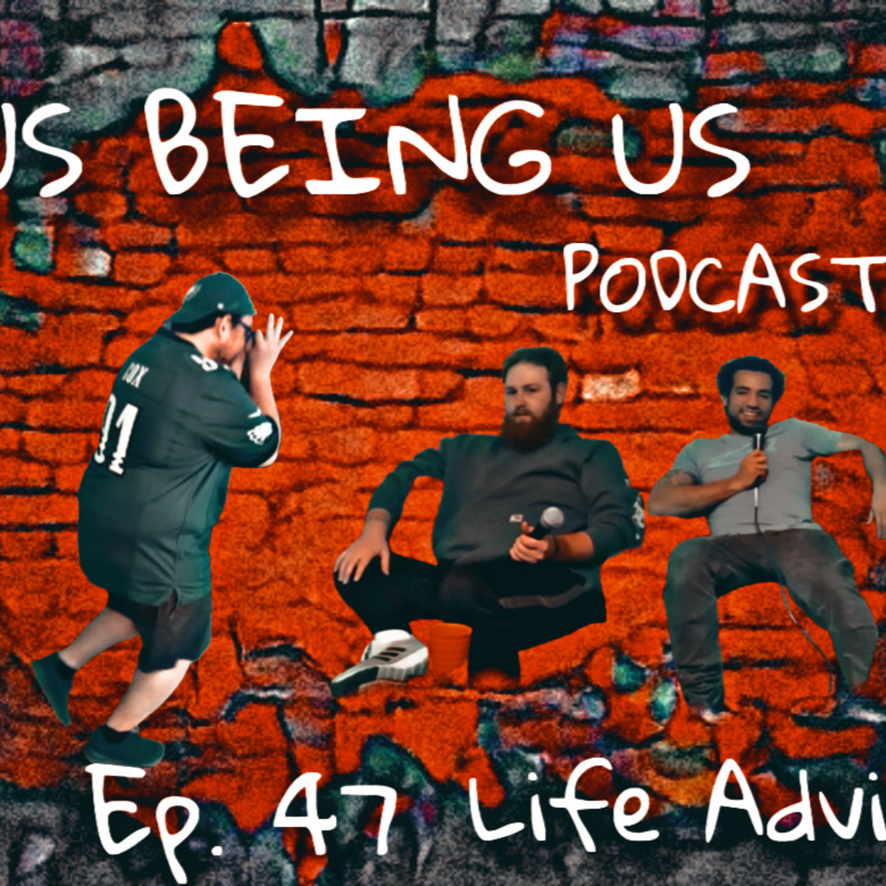Life Advise | US BEING US # 47 episode artwork