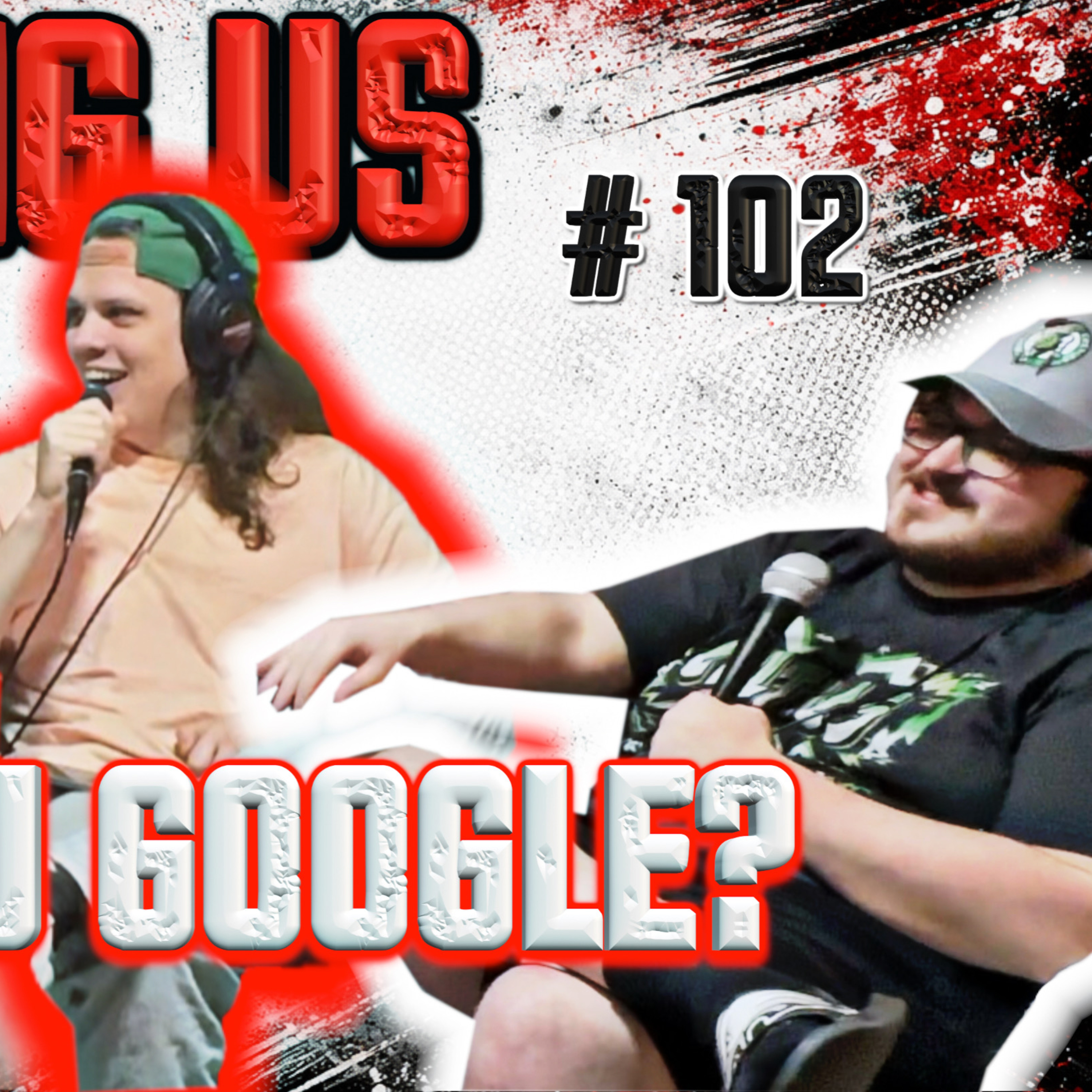 Us Being Us # 102 | Can You Google? episode artwork