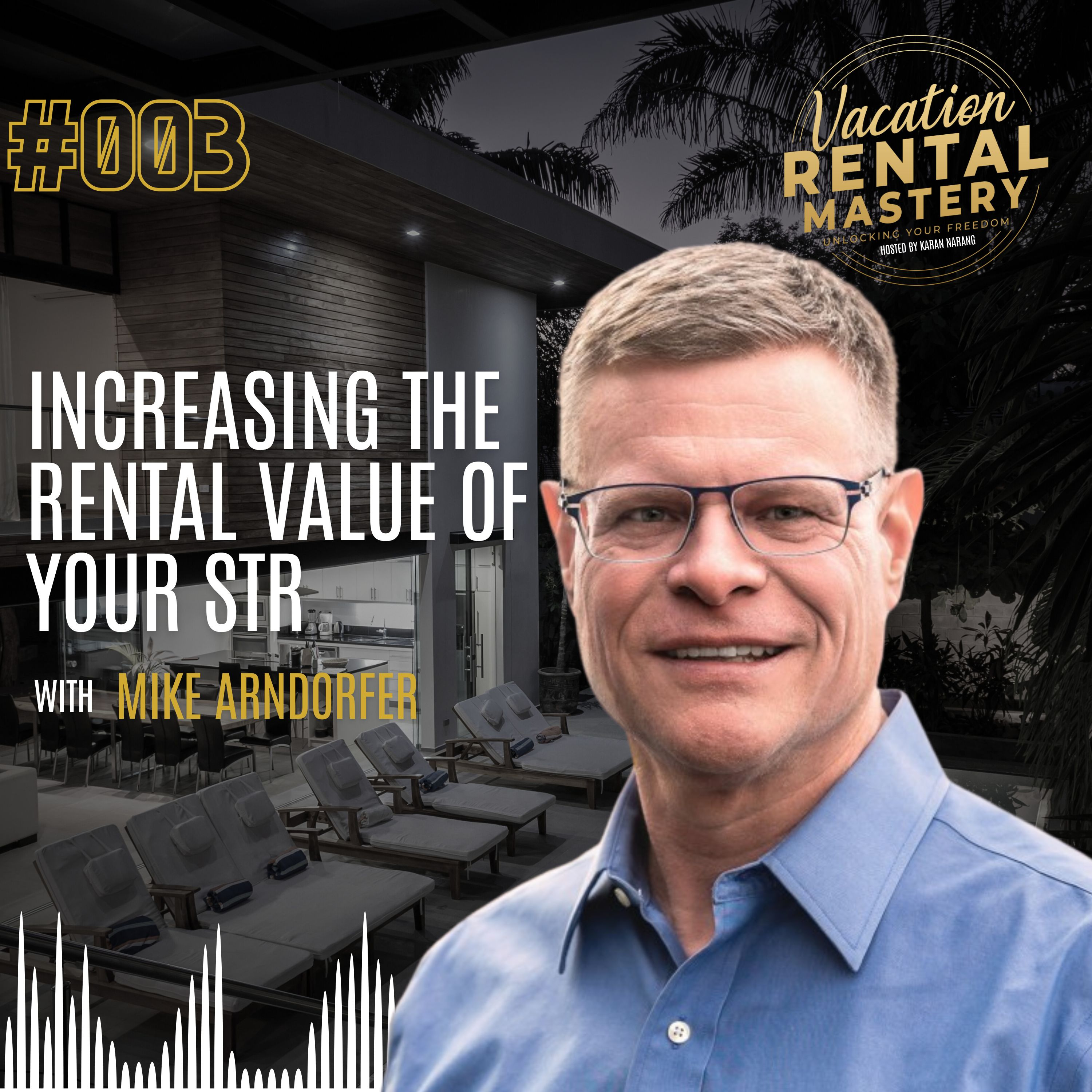 The Vacation Rental Mastery Podcast with Karan Narang