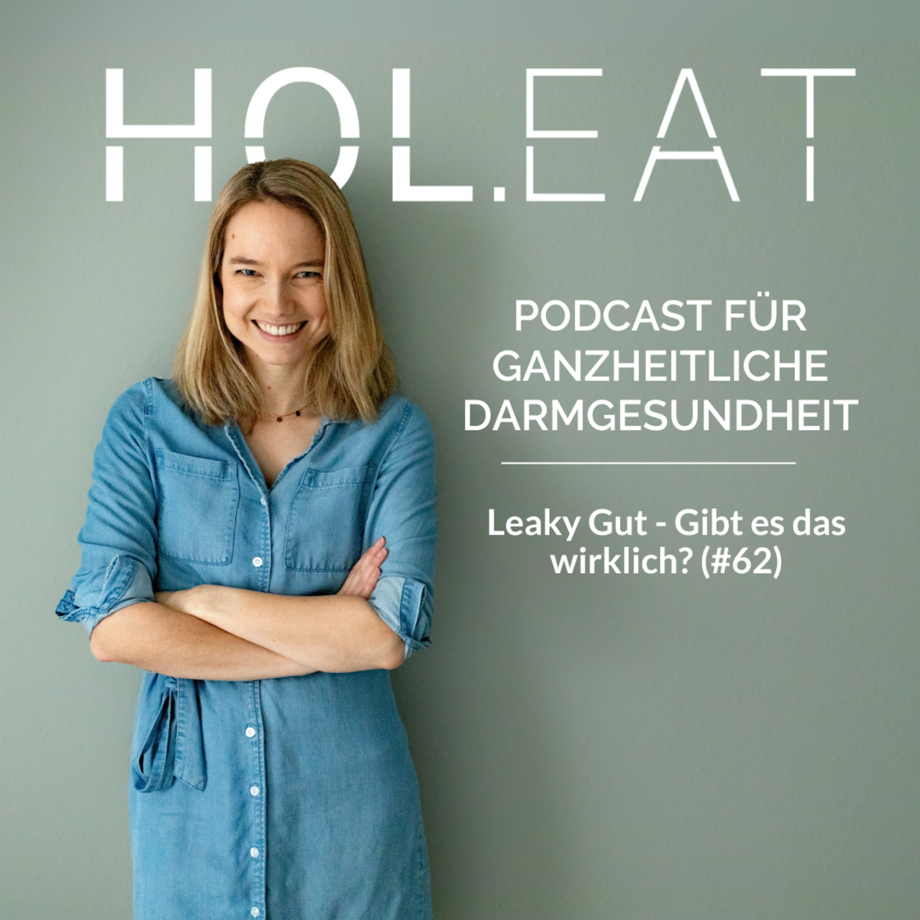 Leaky Gut - Gibt es das wirklich? (#62) episode artwork