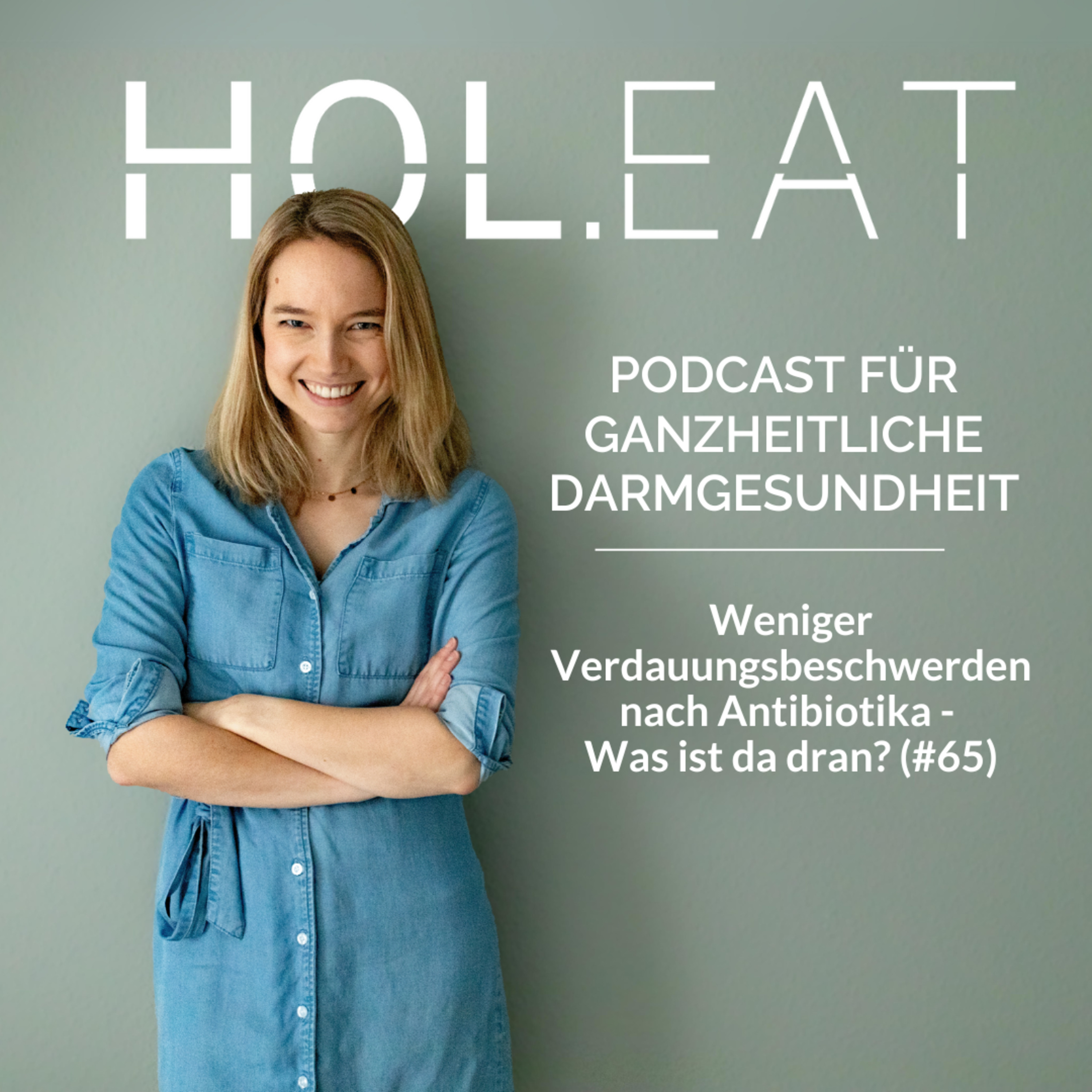Weniger Verdauungsbeschwerden nach Antibiotika - Was ist da dran? (#65) episode artwork