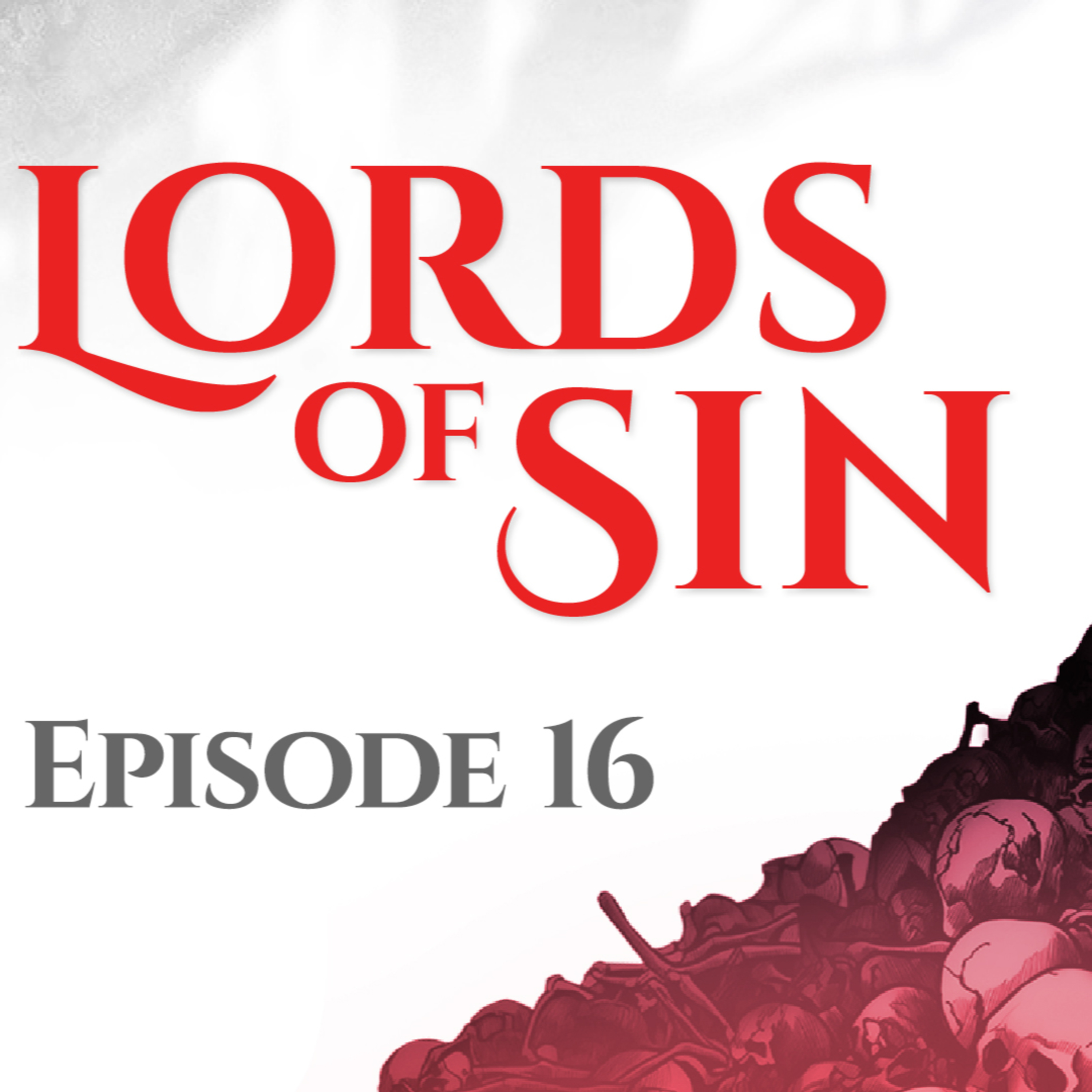 Lords of Sin || Episode 16: "Pride" episode artwork