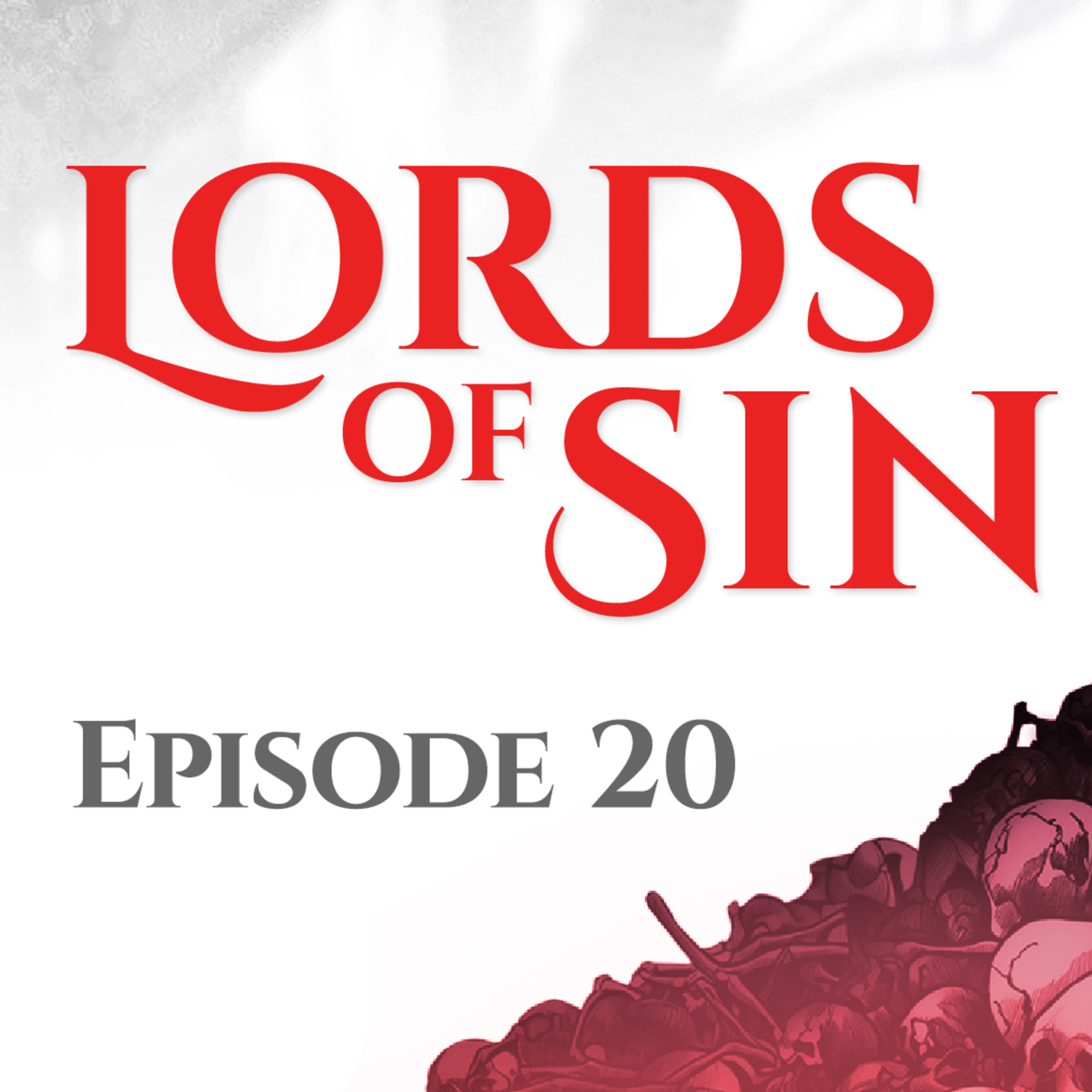 Lords of Sin || Episode 20, Part 1: "The Cat & Chicken" episode artwork