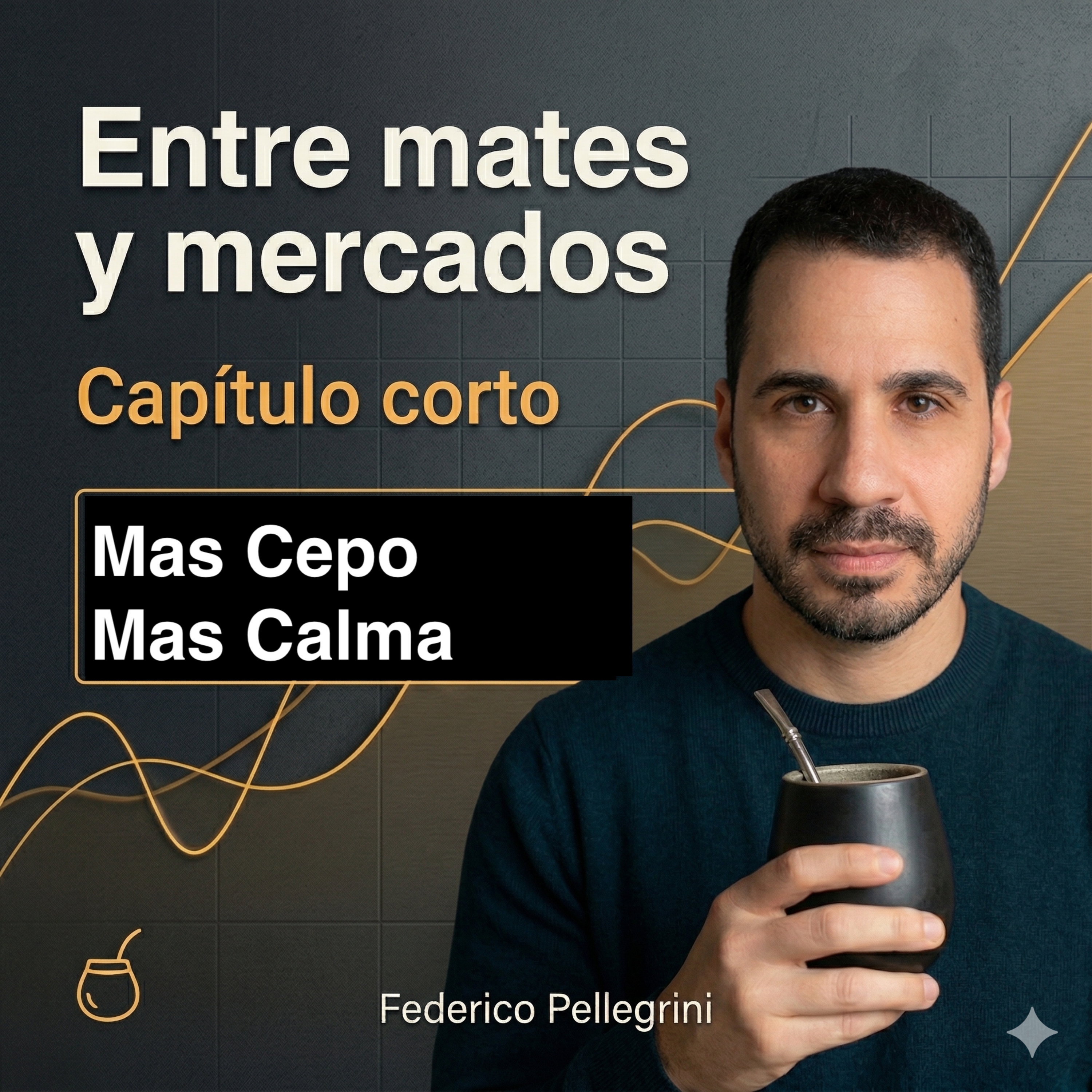 Más cepo para sostener la calma episode artwork
