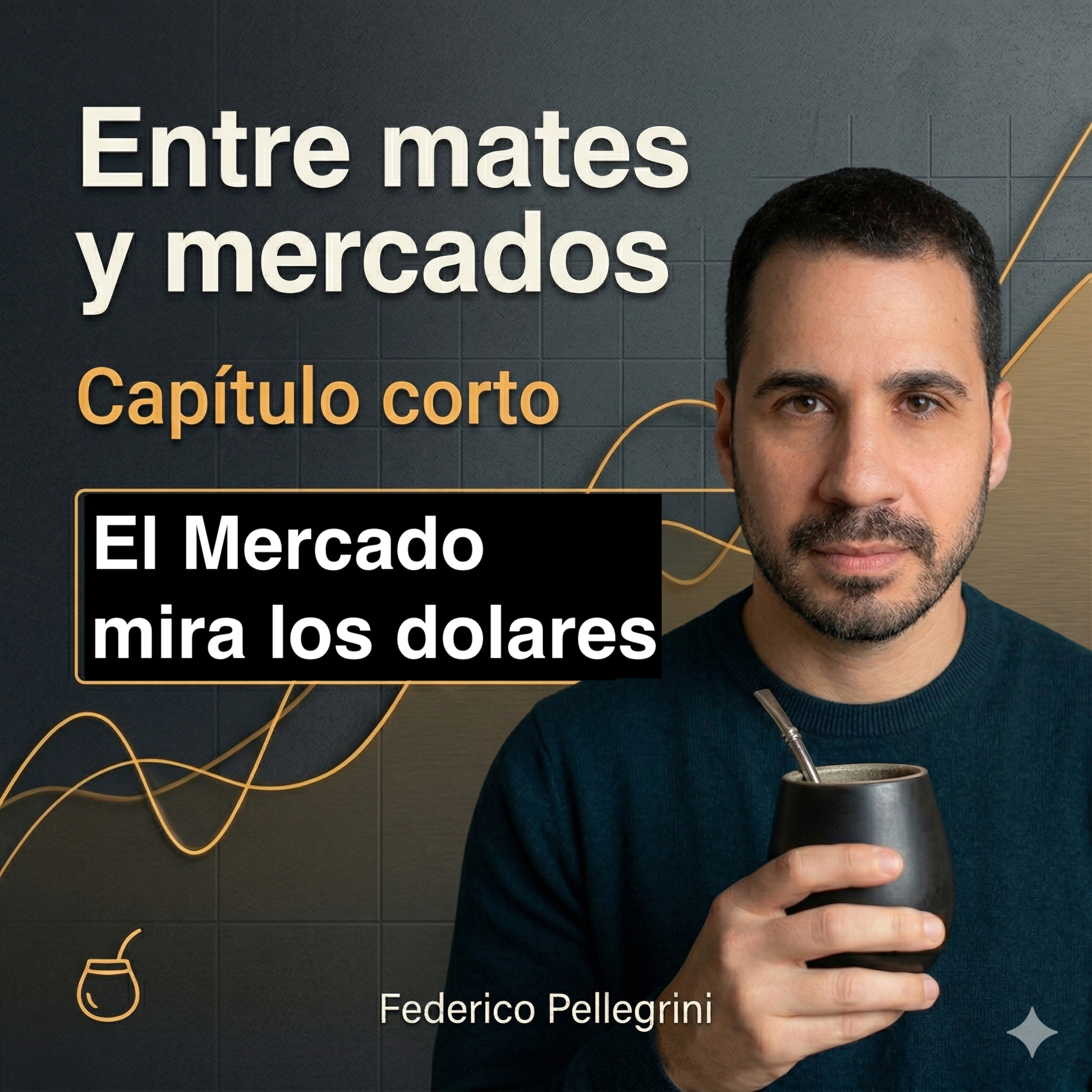 El mercado mira los Dólares episode artwork