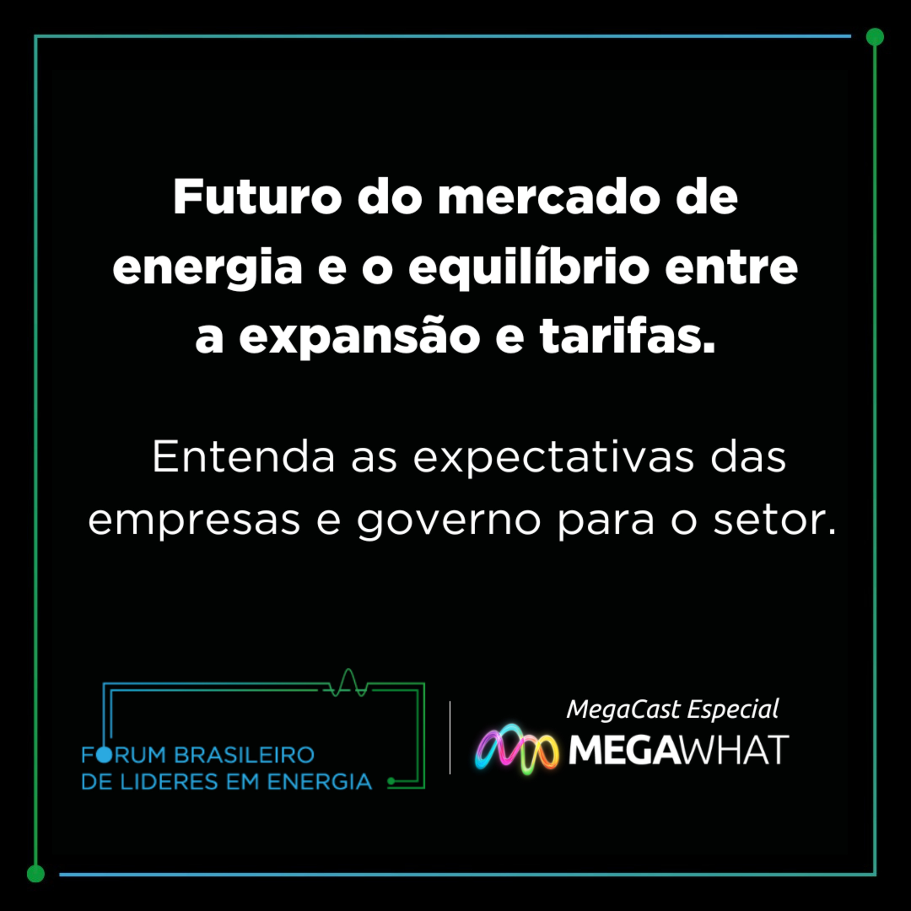 MegaCast Especial - Ainda dá tempo de modernizar o setor de energia? episode artwork
