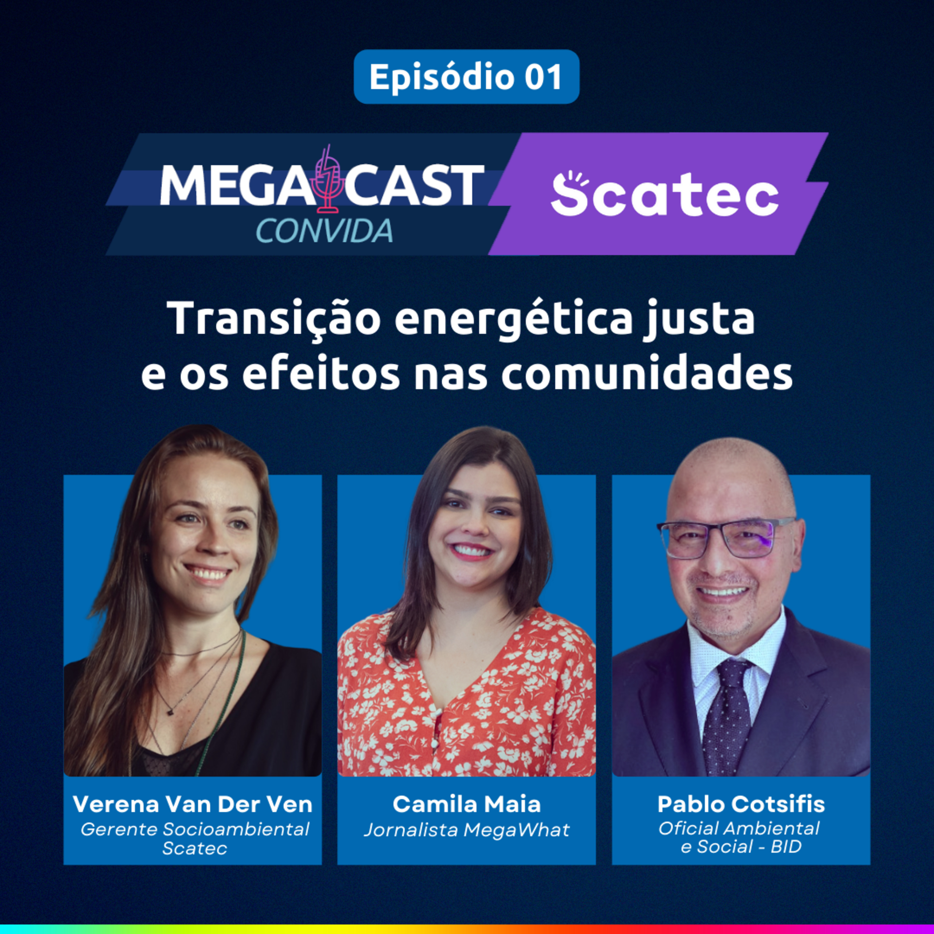 Scatec #01 - Transição Energética Justa e os Efeitos nas Comunidades episode artwork