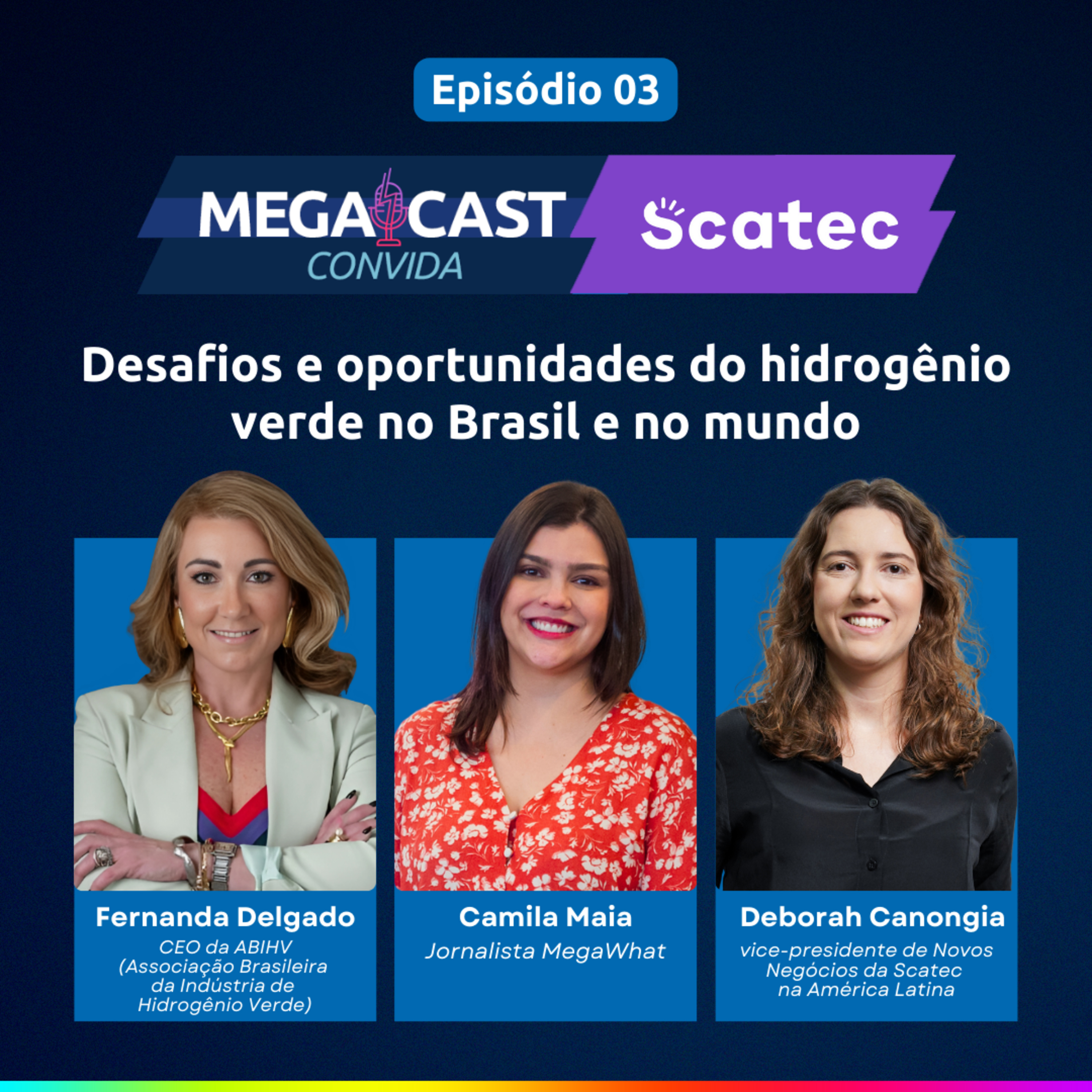 Scatec #03 - Desafios e oportunidades do hidrogênio verde no Brasil e no mundo episode artwork