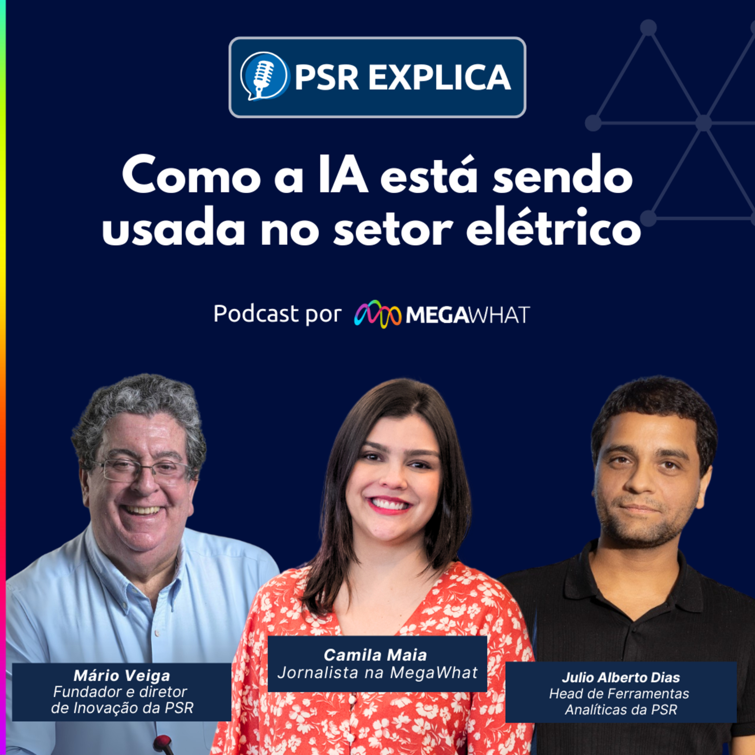 #16 - Como a IA está sendo usada no setor elétrico - PSR Explica na MegaWhat episode artwork