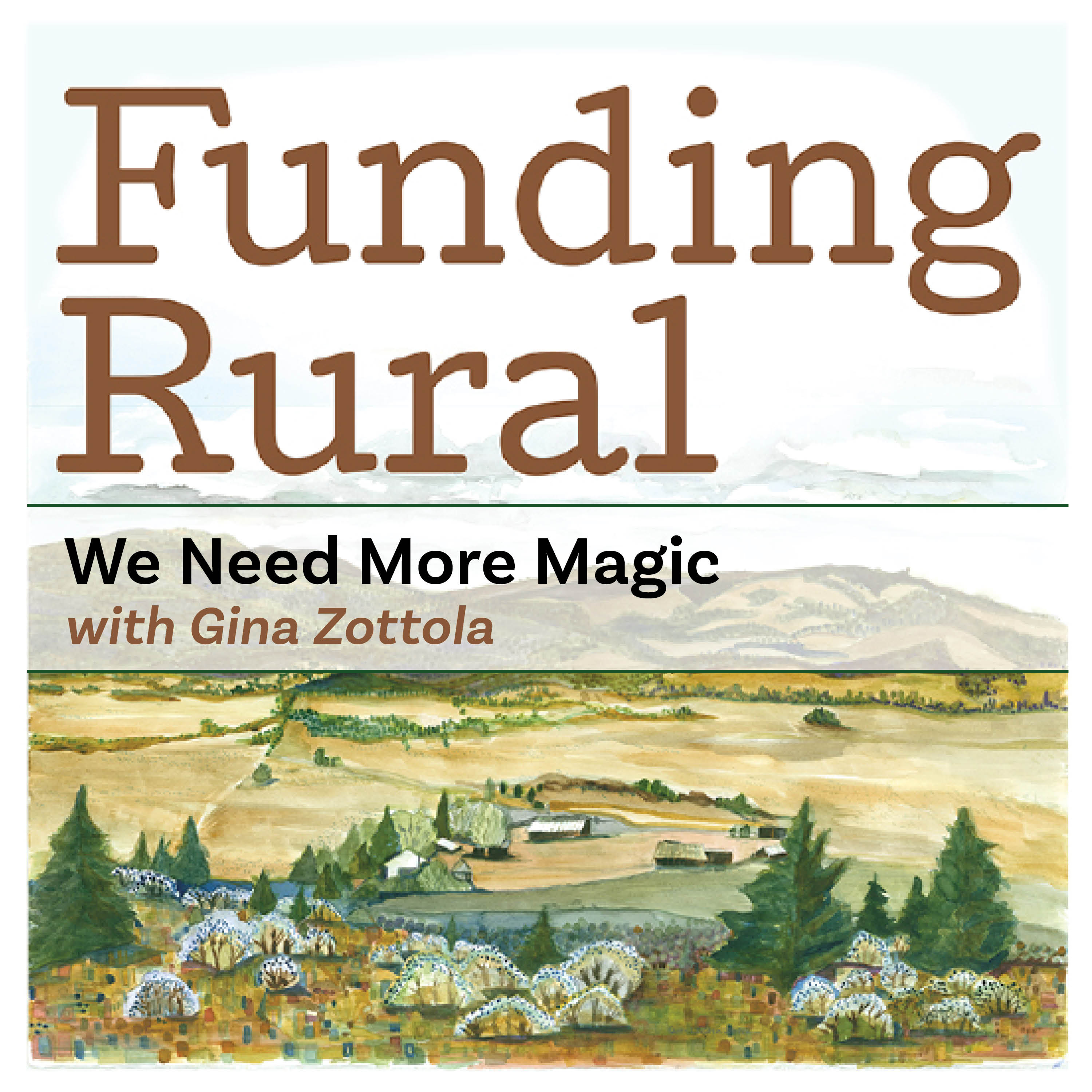 Gina Zottola: We Need More Magic episode artwork