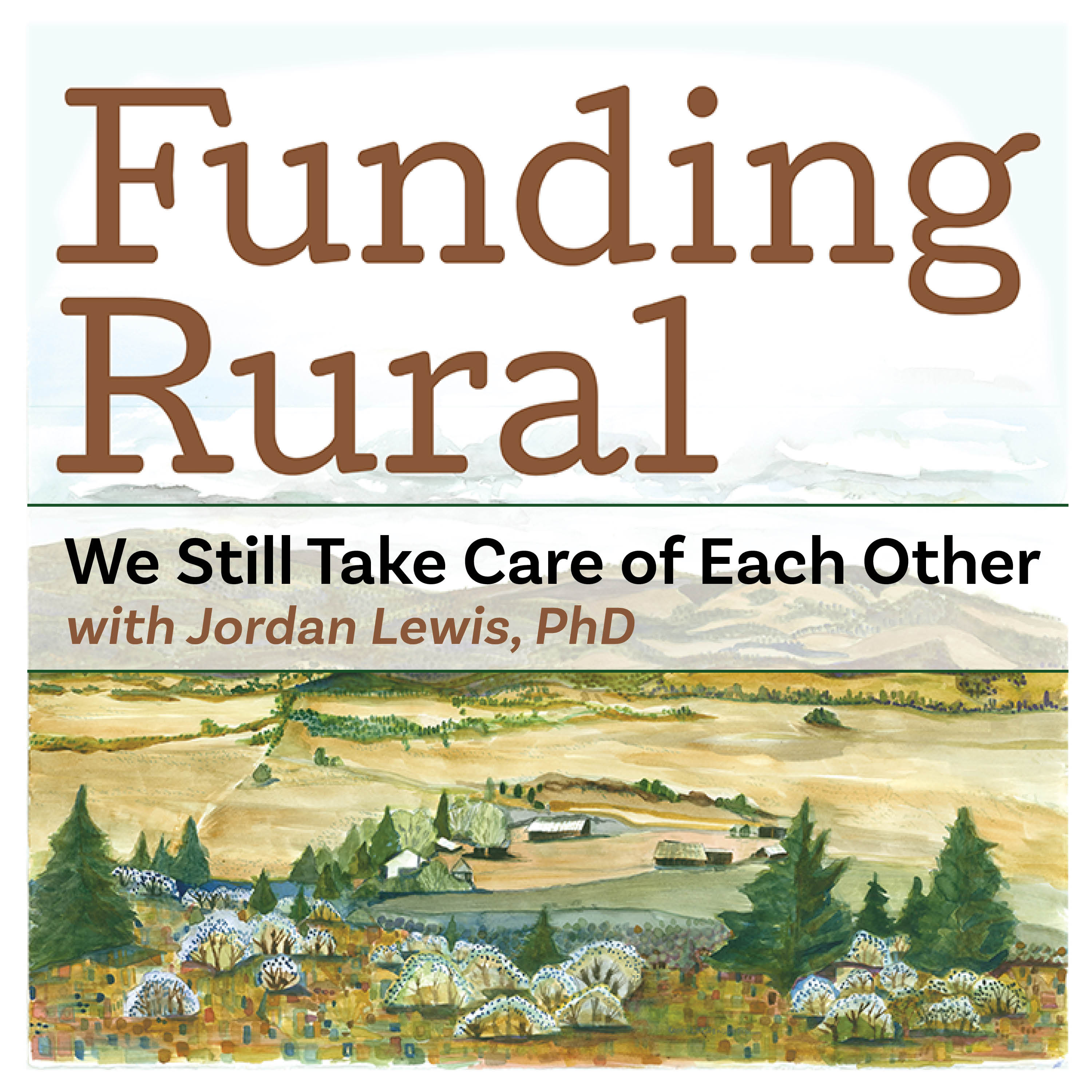 Jordan Lewis, PhD: We Still Take Care of Each Other