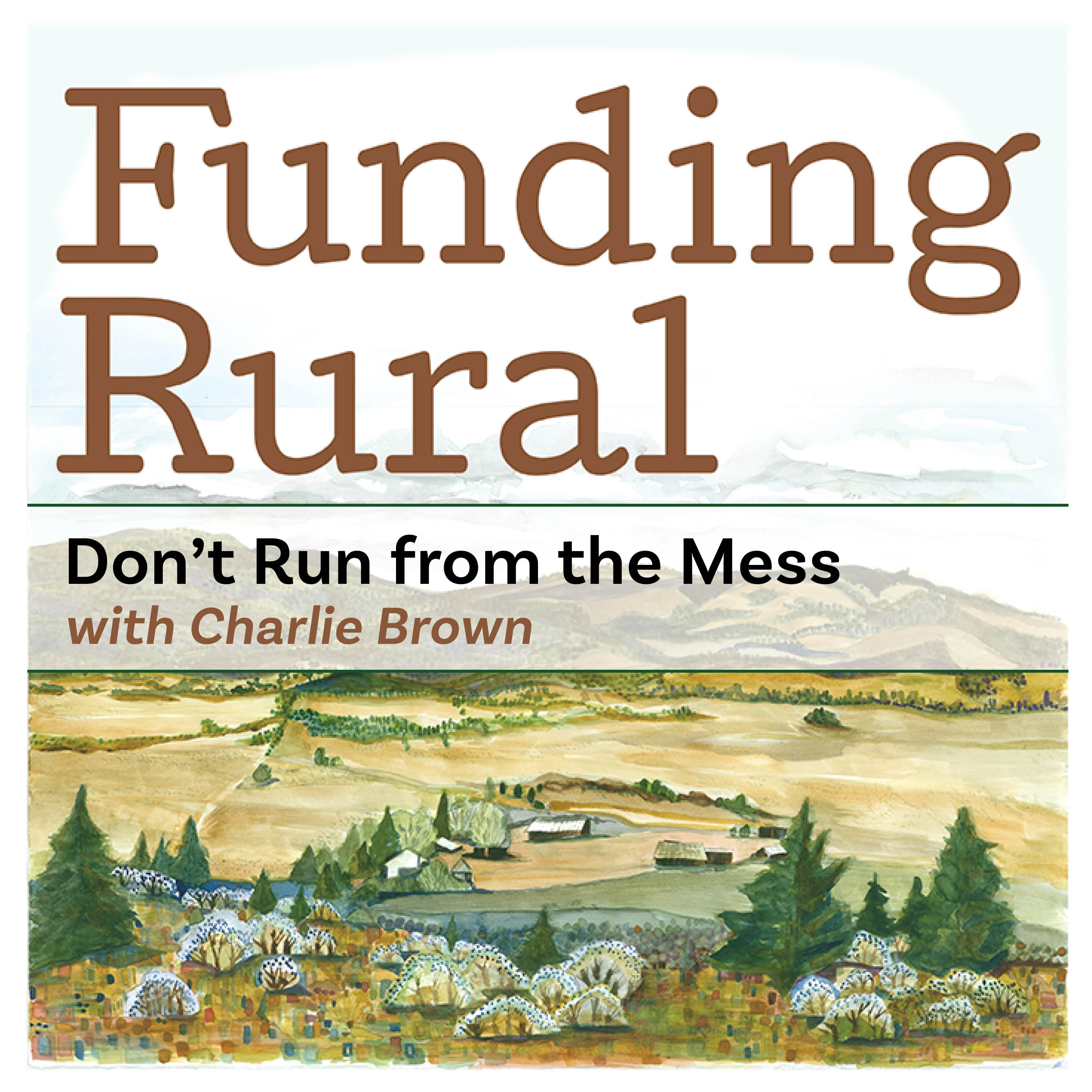 Charlie Brown: Don’t Run from the Mess