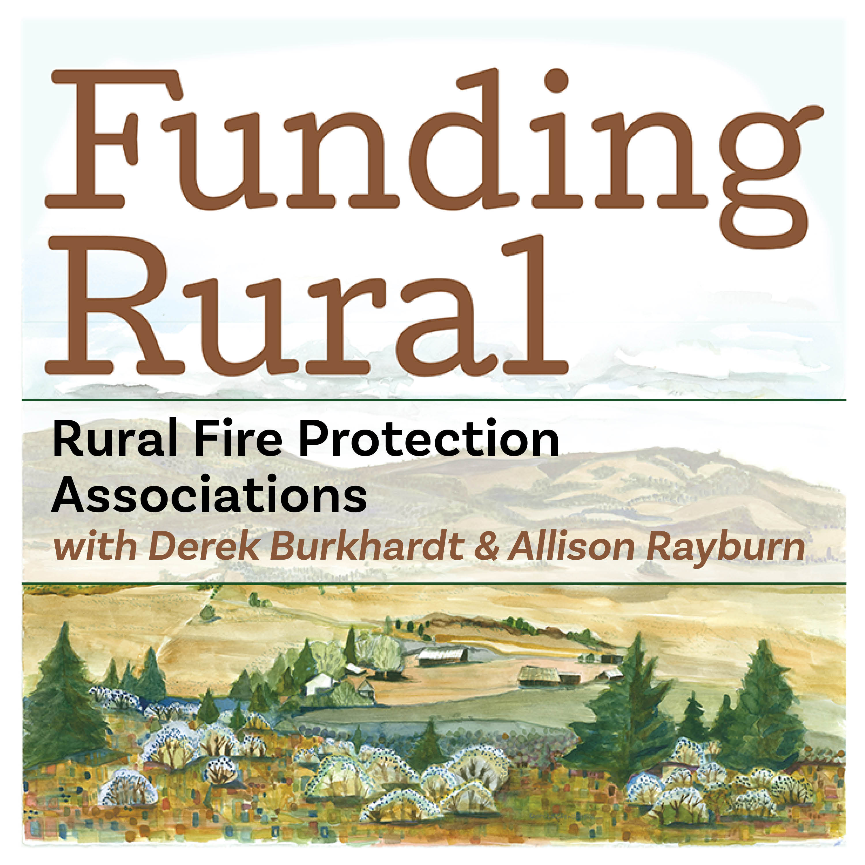 Derek Burkhardt & Allison Rayburn: Rural Fire Protection Agencies