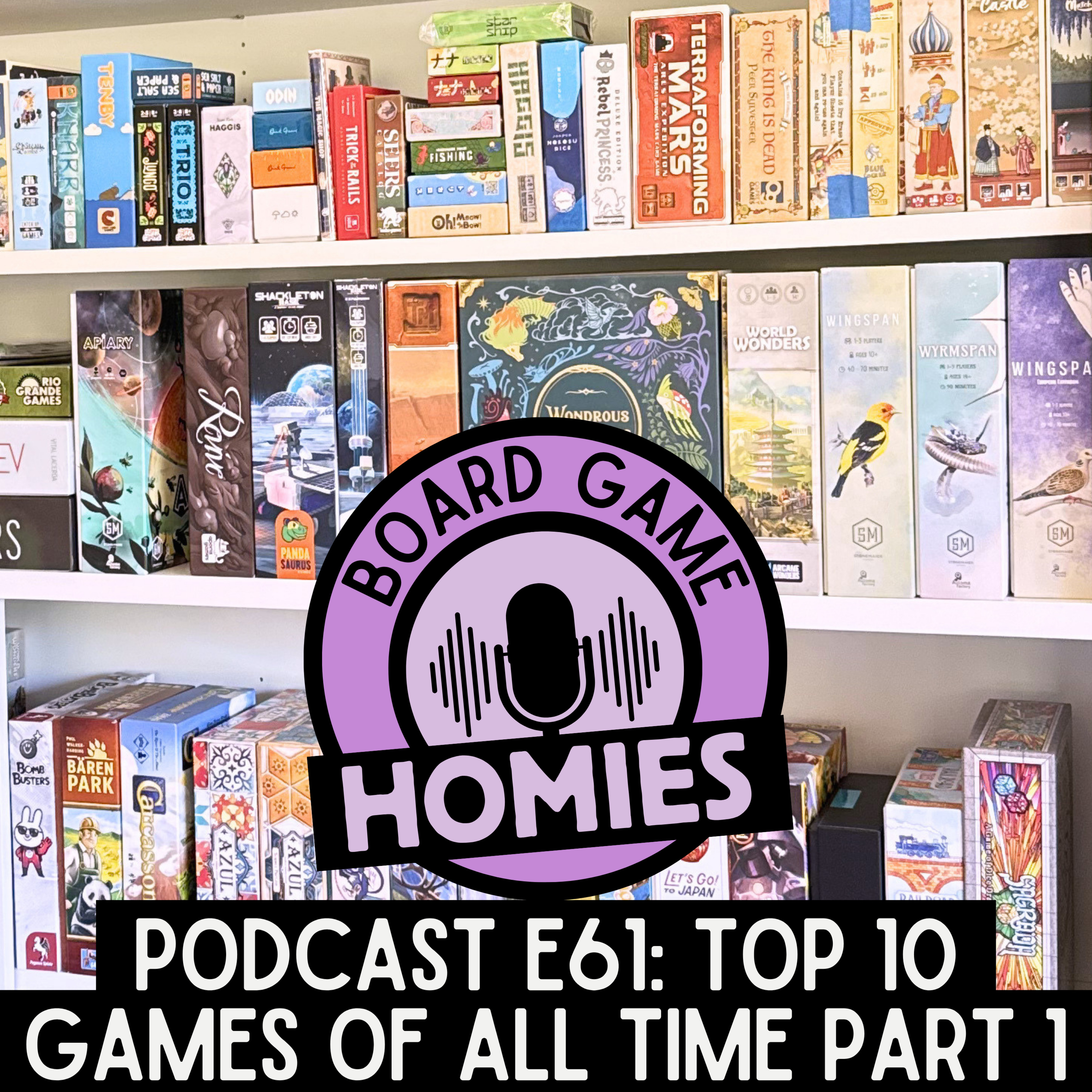 Top 10 Games of All Time - Part 1 episode artwork