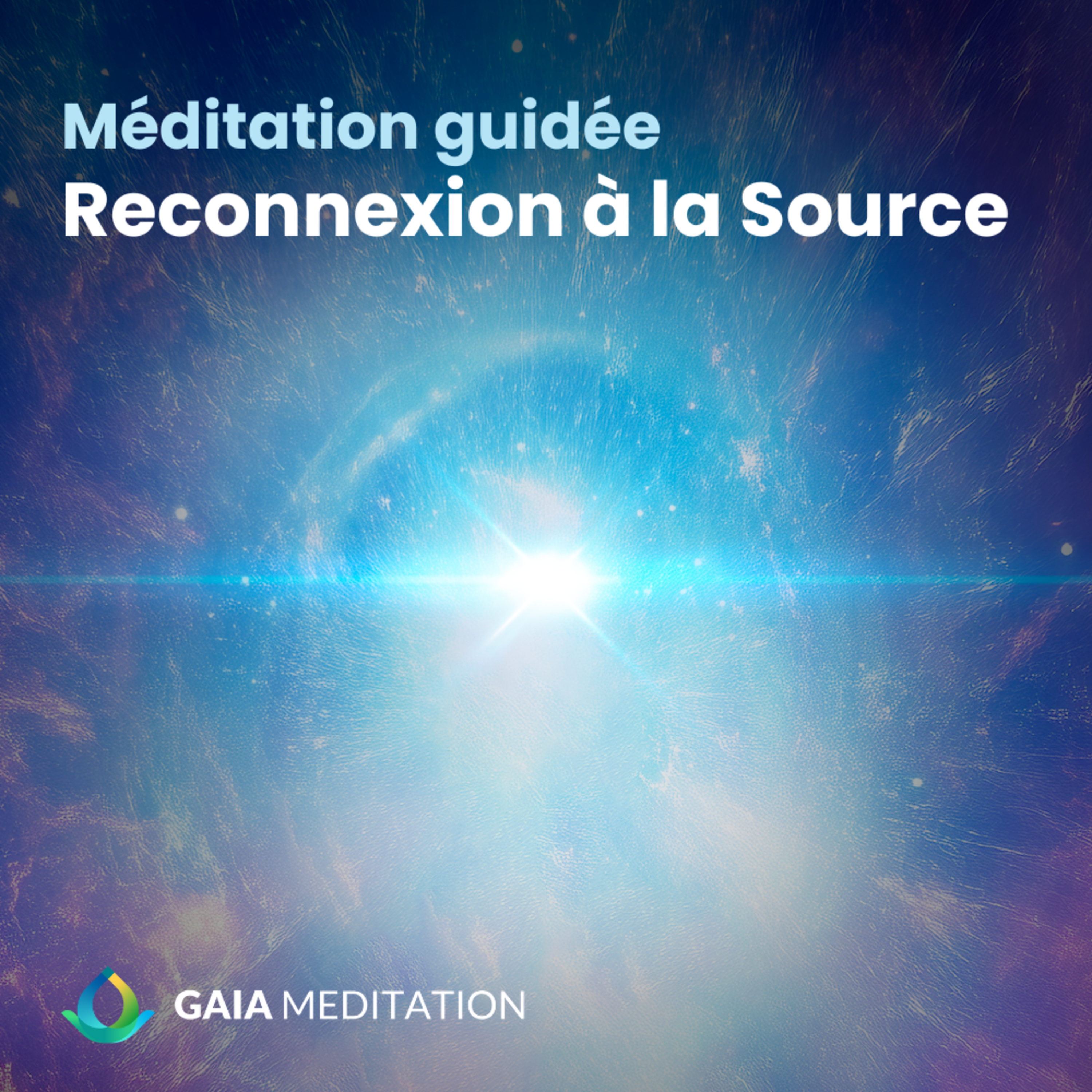 Reconnectez-Vous à la Source avec cette Méditation Guidée Puissante episode artwork