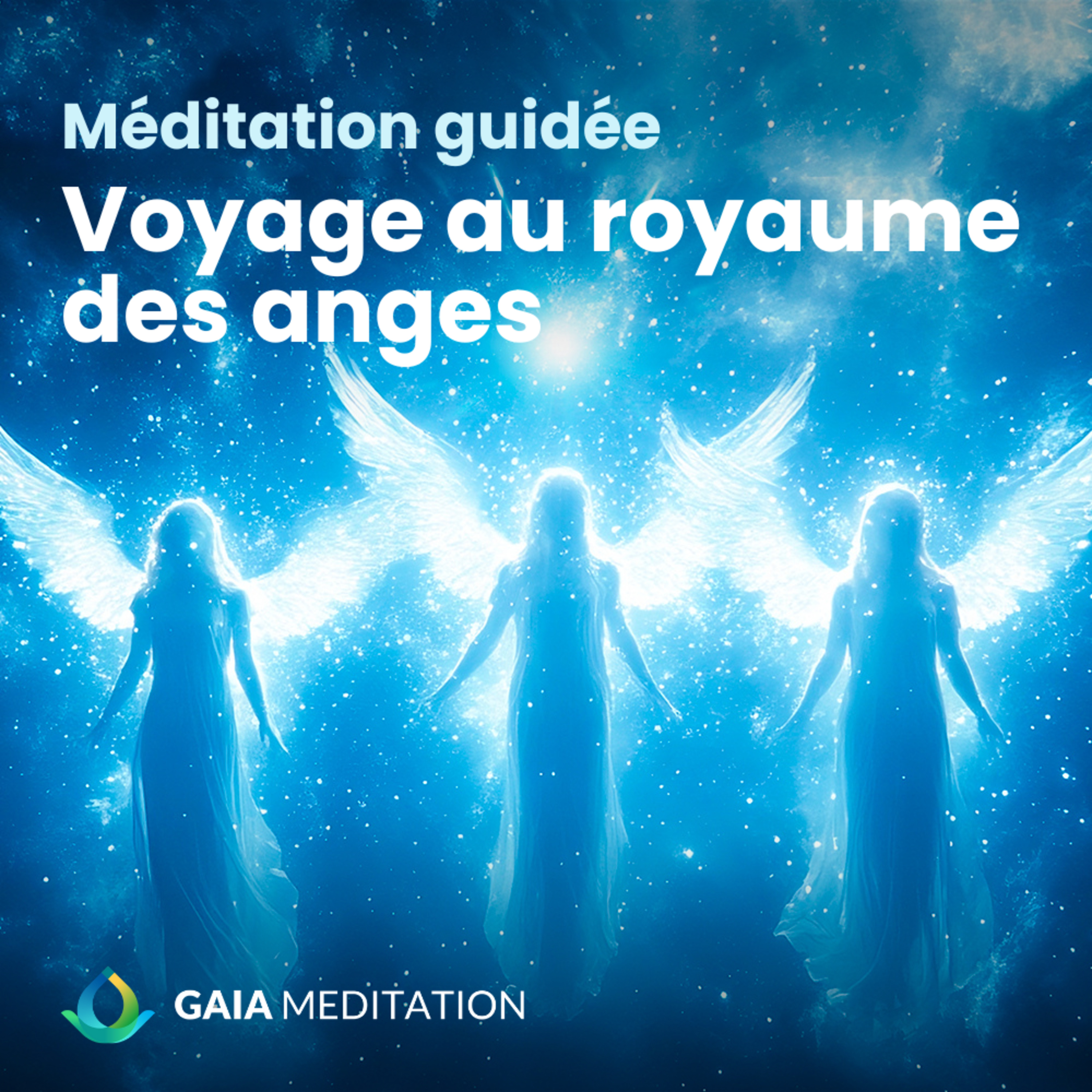 Méditation guidée pour se connecter aux anges - Voyage au royaume des anges episode artwork