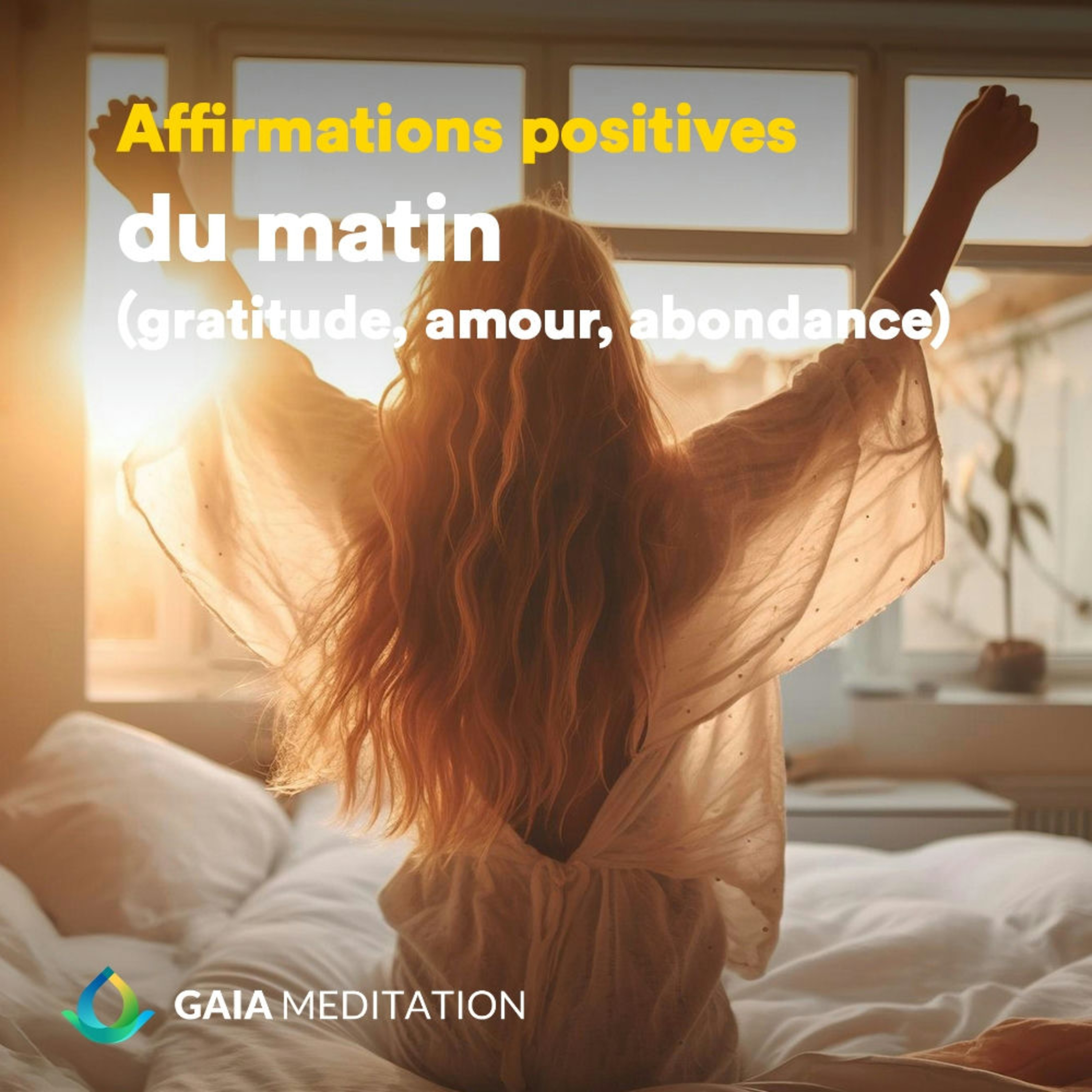 Affirmations positives du matin - Gratitude, abondance & amour episode artwork